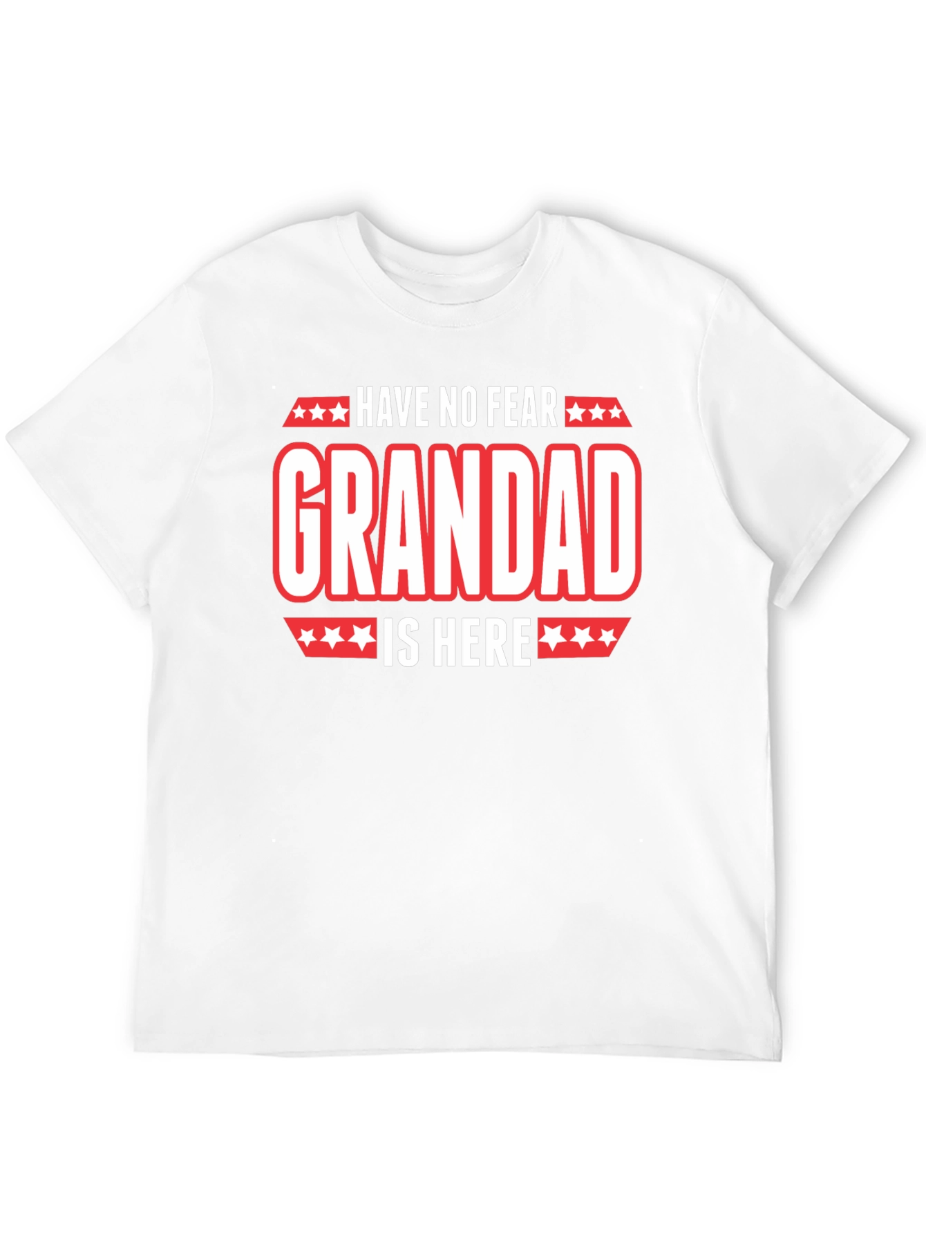 Have No Fear Grandad Is Here T-Shirt