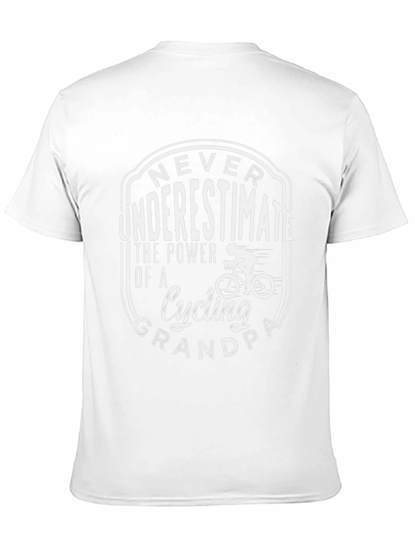 Cycling Grandpa T-Shirt - Never Underestimate!