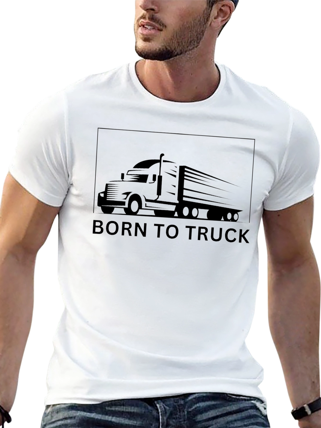 Born to Truck T-Shirt - Trucker Tee