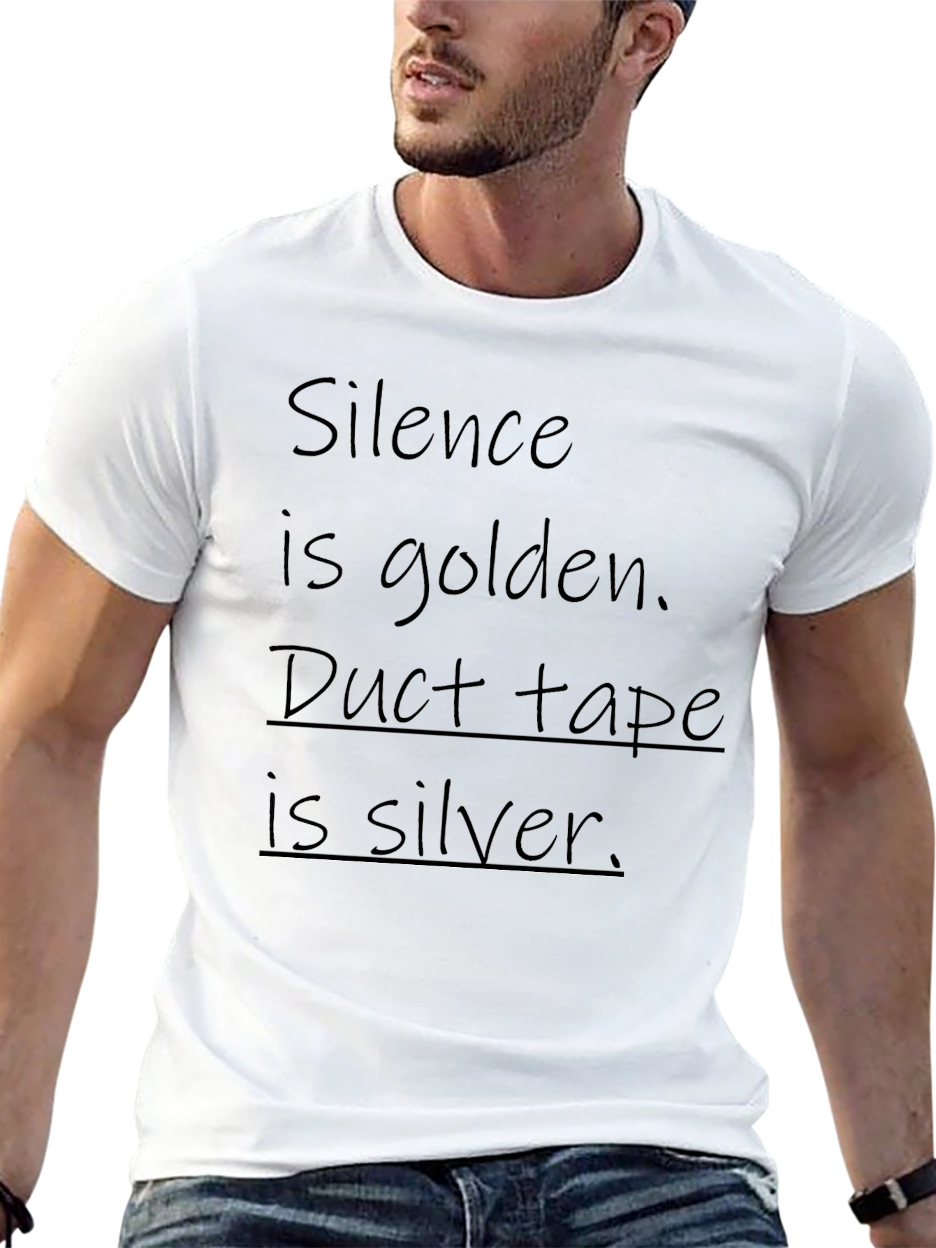 Funny Silence is Golden Duct Tape is Silver T-Shirt