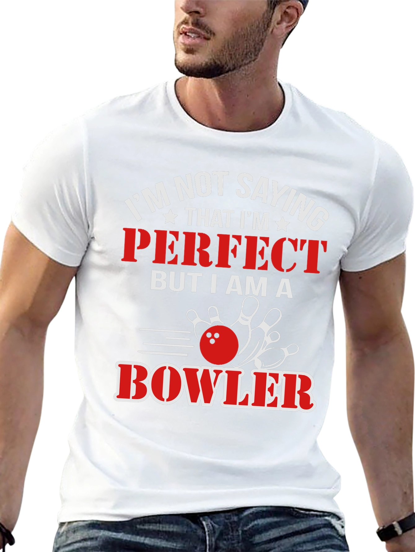Funny Bowler T-Shirt: Im Not Saying Im Perfect