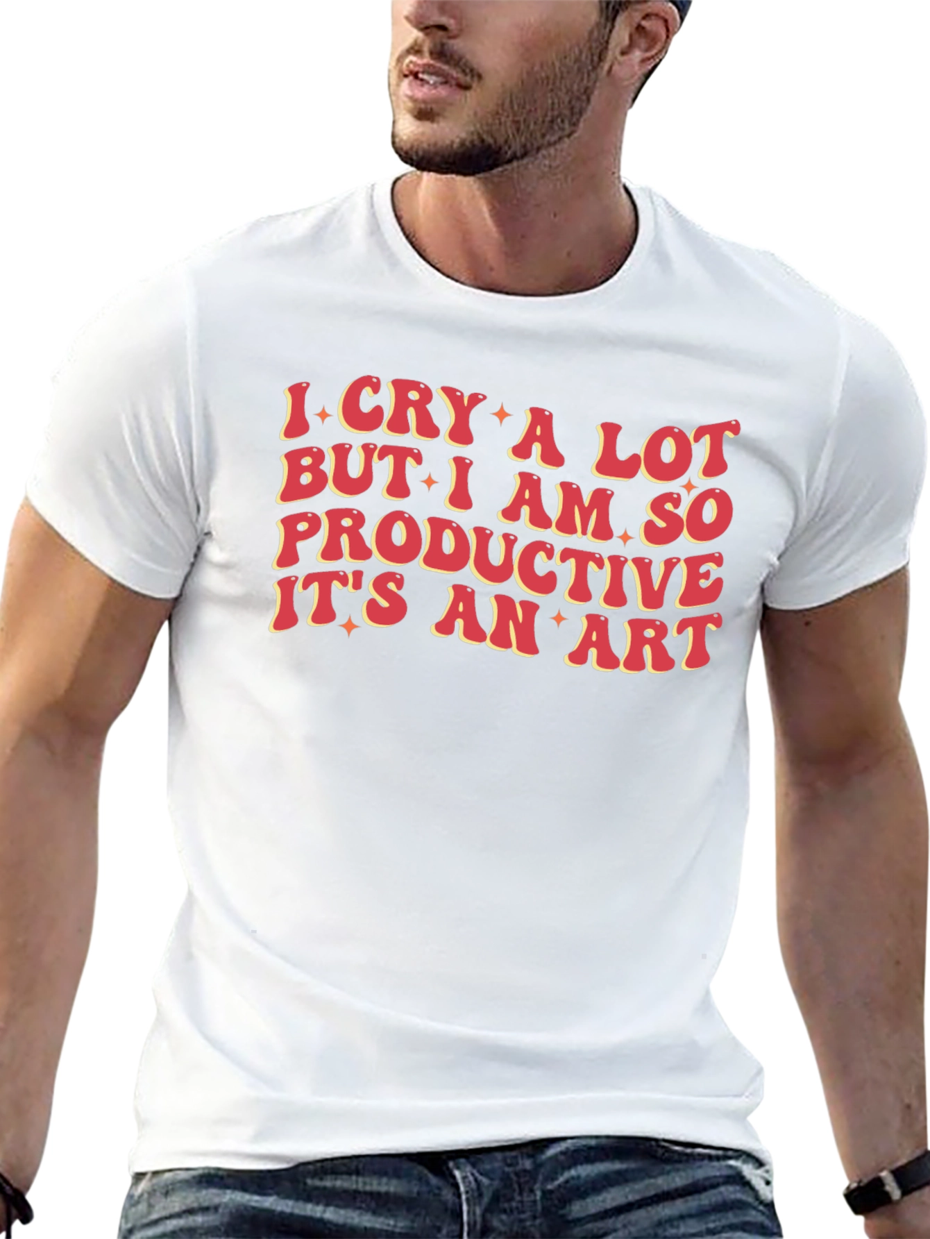 I Cry a Lot Funny T-Shirt