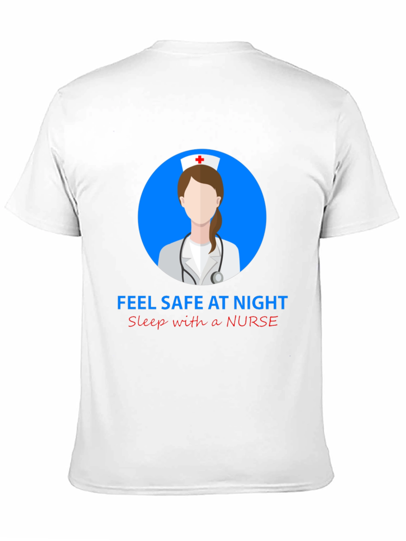 Nurse Graphic Tee: Feel Safe At Night