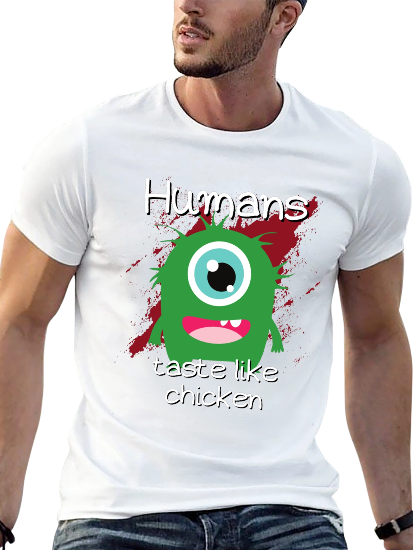 Funny Monster T-Shirt: Humans Taste Like Chicken!
