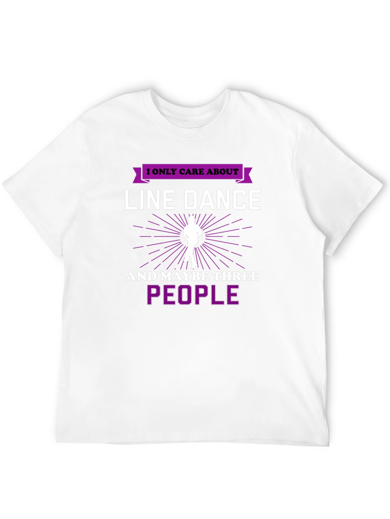 Line Dance T-Shirt - I Only Care About