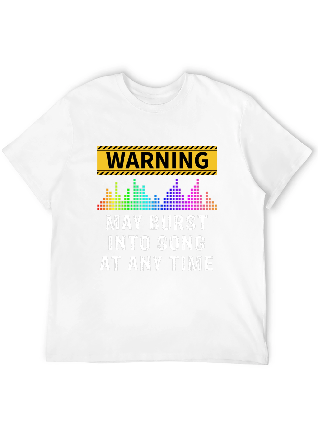 Warning May Burst Into Song T-Shirt