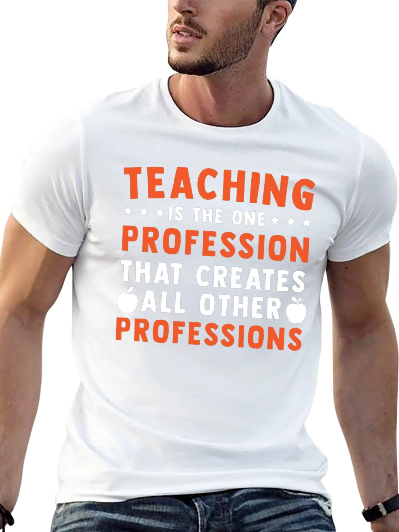 Teaching is the One Profession T-Shirt