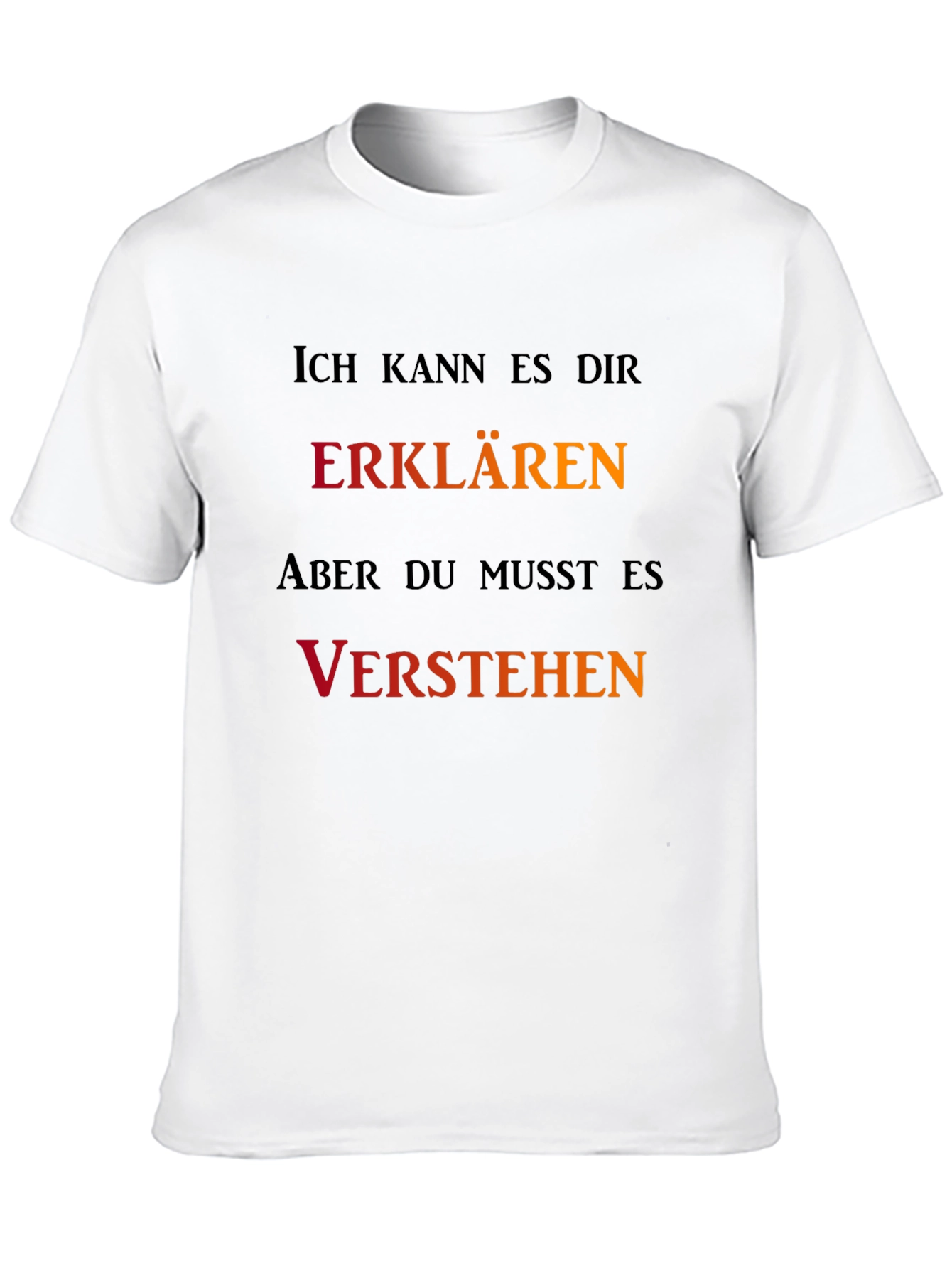 Funny German T-Shirt: I Can Explain It!