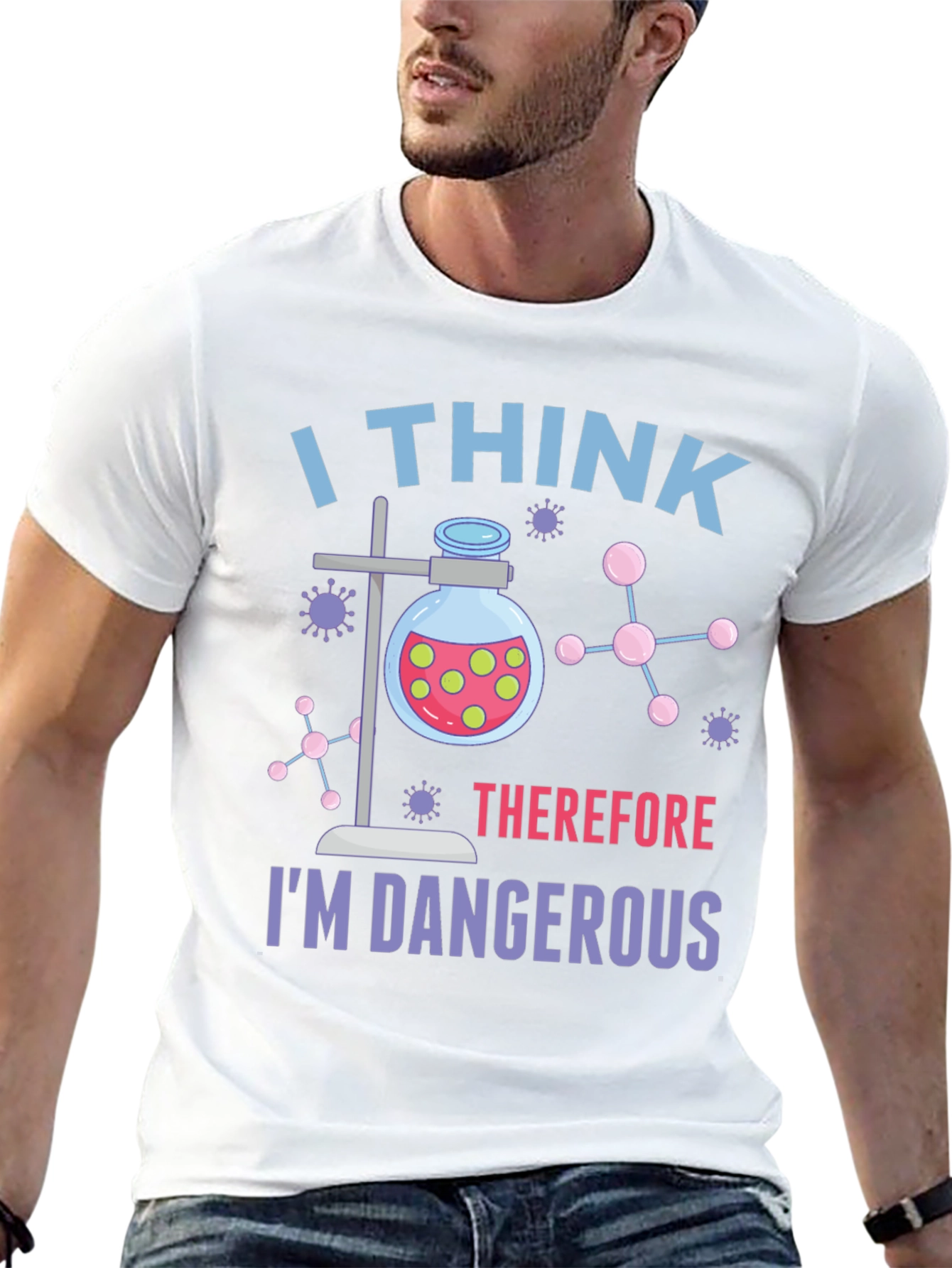 I Think Therefore Im Dangerous T-Shirt