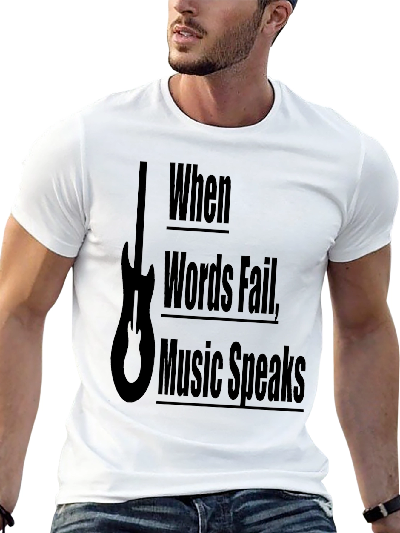 When Words Fail Music Speaks Graphic Tee