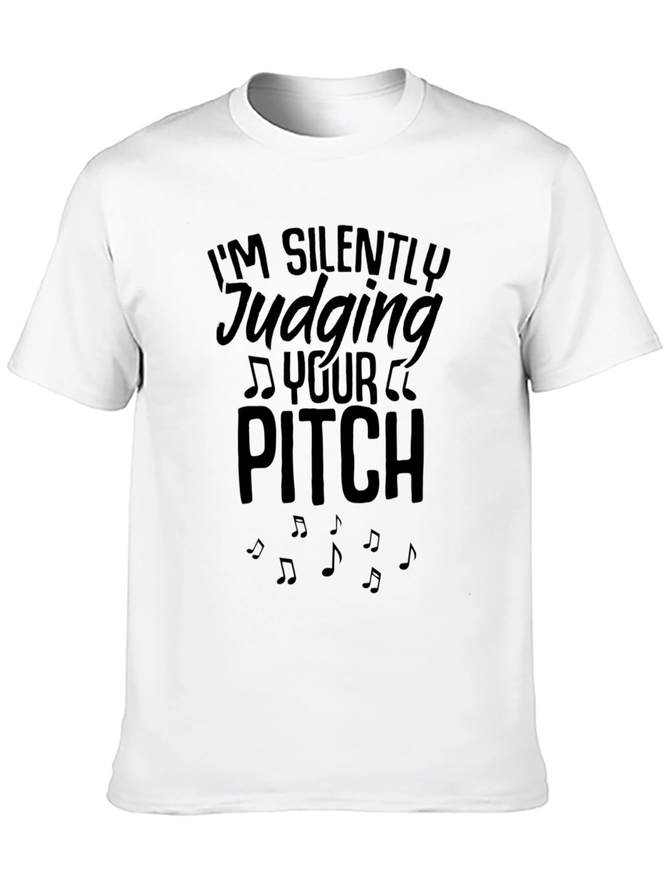 Im Silently Judging Your Pitch T-Shirt