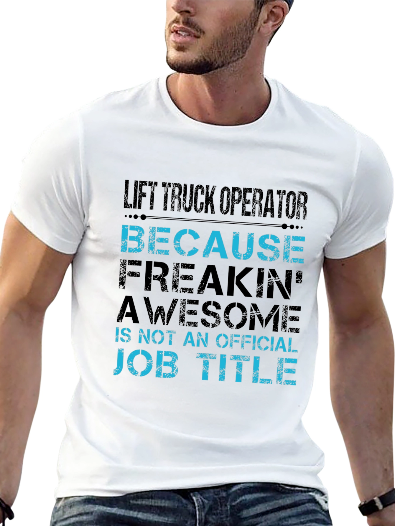 Lift Truck Operator Funny Job Title T-Shirt