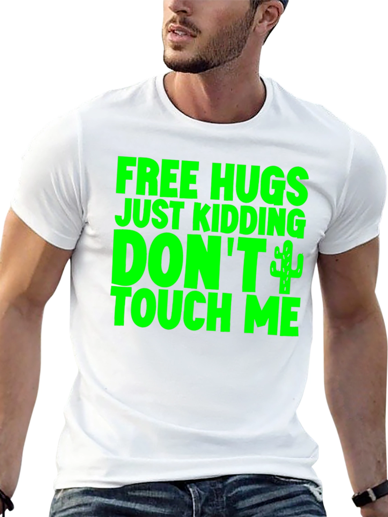 Free Hugs Just Kidding T-Shirt
