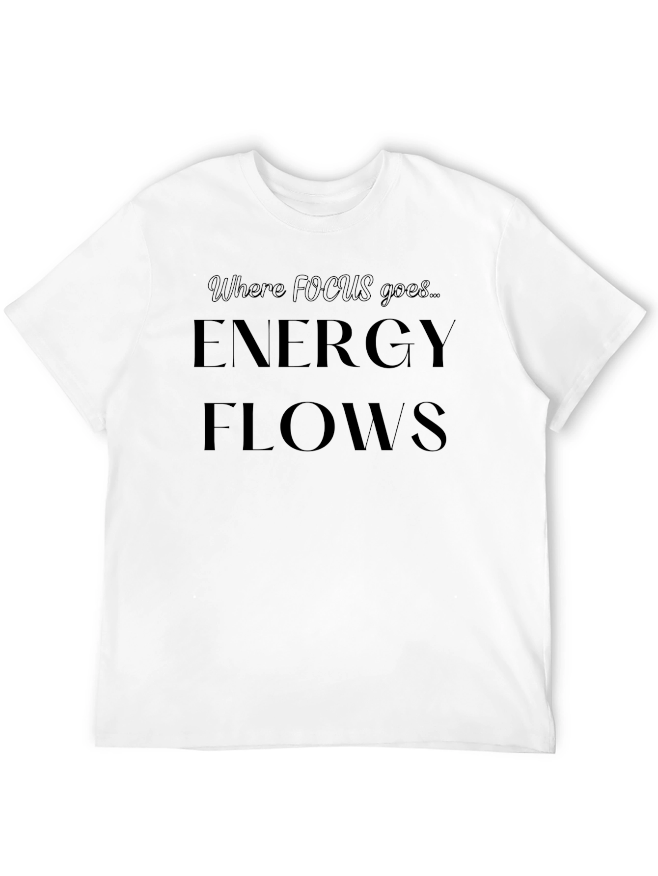 Focus Flows Energy T-Shirt