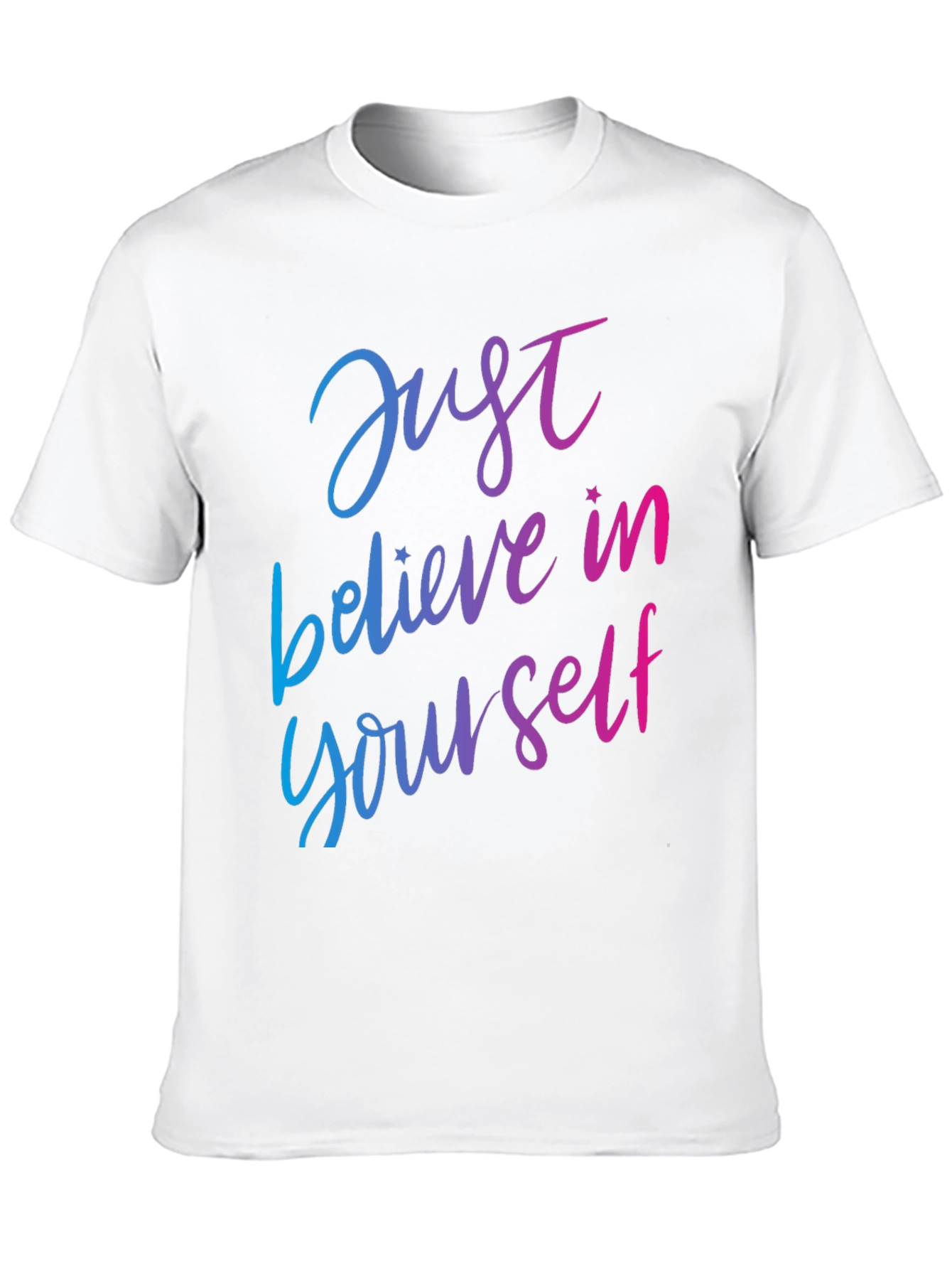 Just Believe in Yourself Graphic Tee