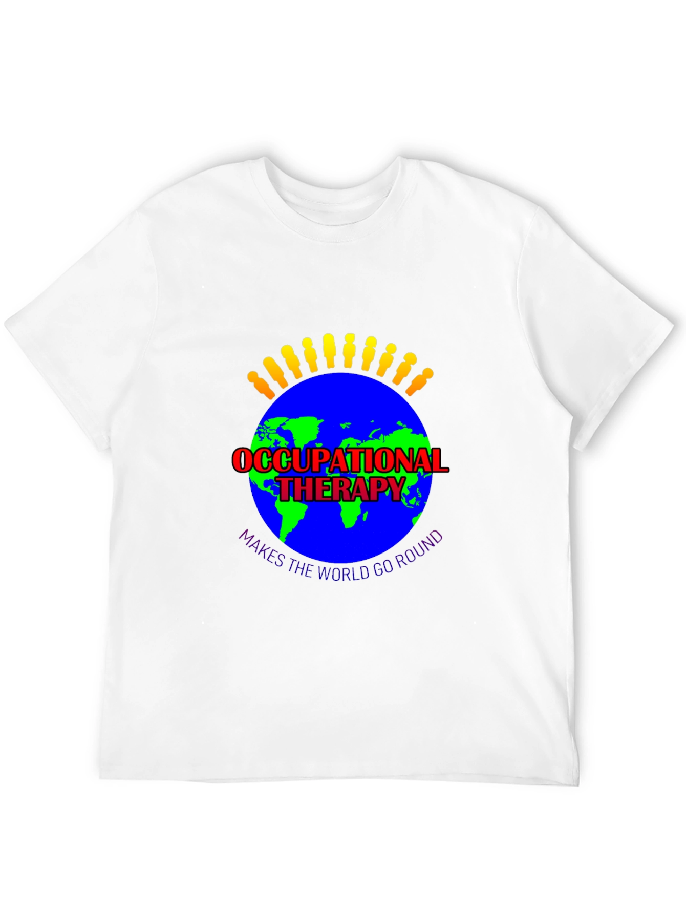 Occupational Therapy T-Shirt - World Go Round