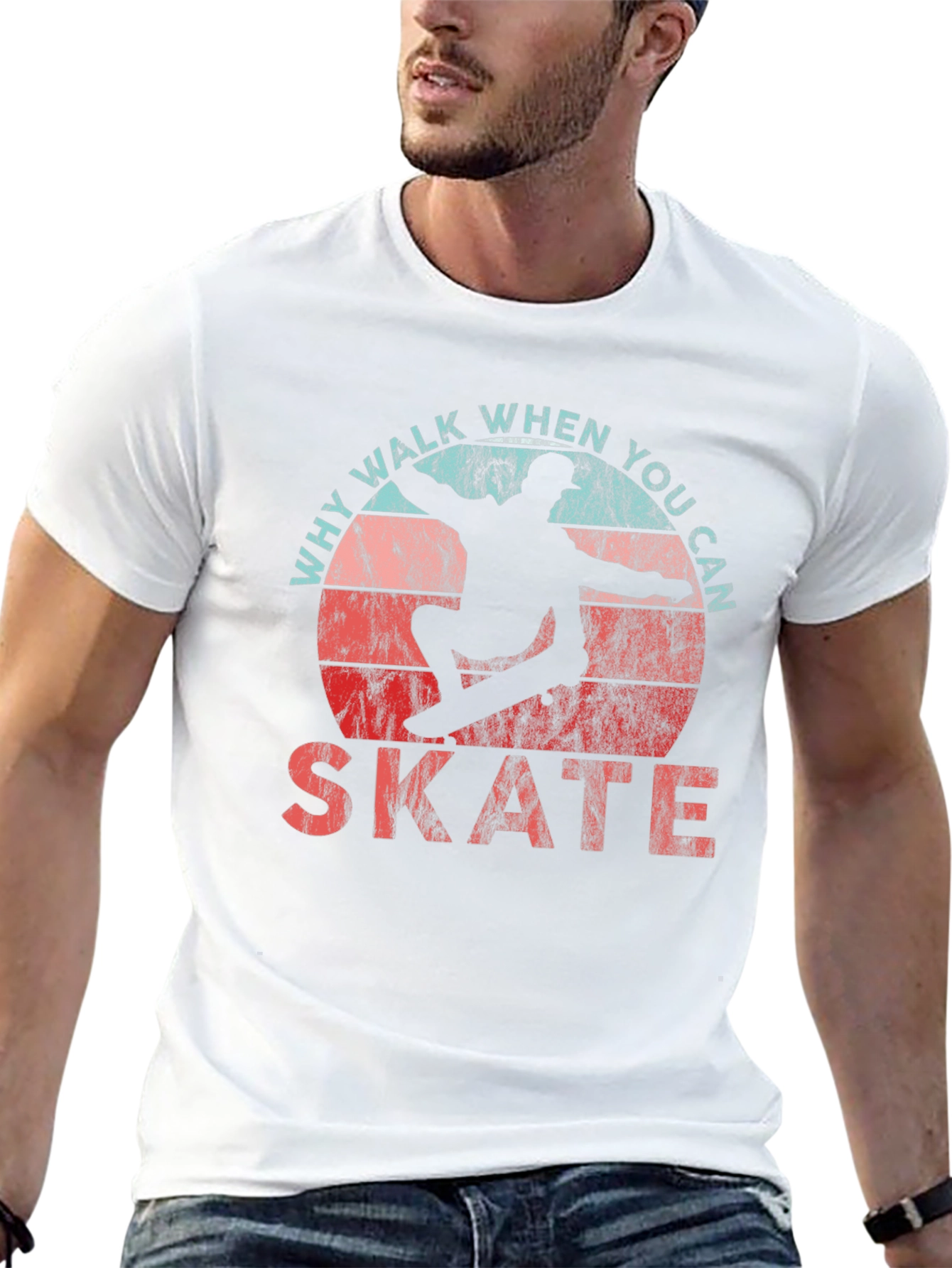 Why Walk When You Can Skate Skateboarder Graphic T-Shirt