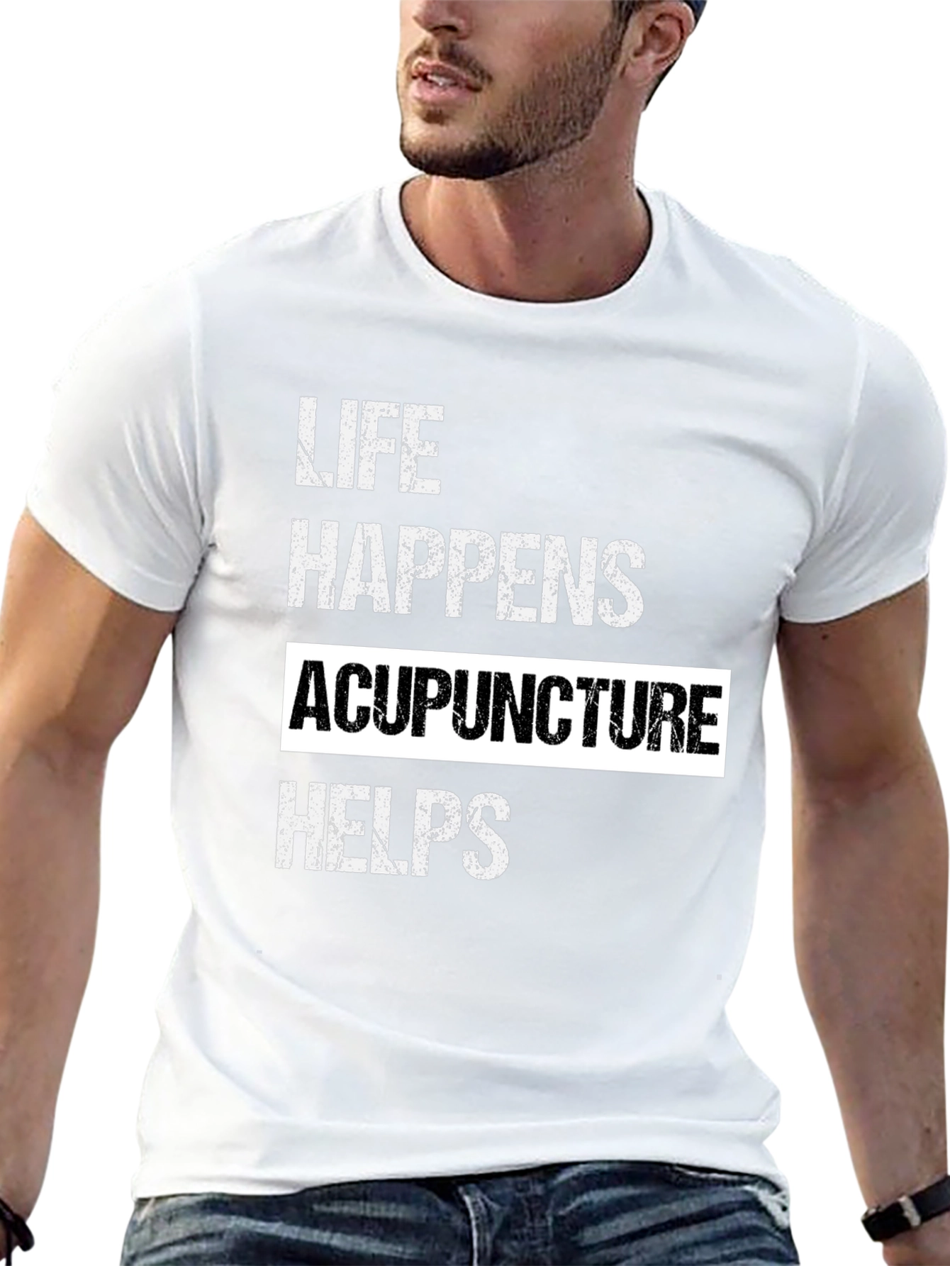 Life Happens Acupuncture Helps T-Shirt
