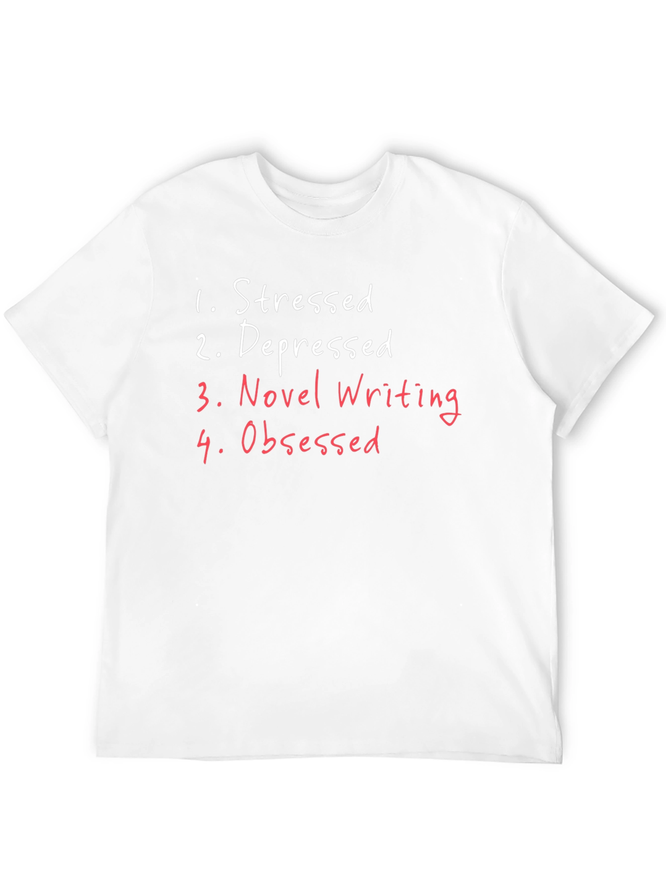 Stressed Depressed Novel Obsessed T-Shirt