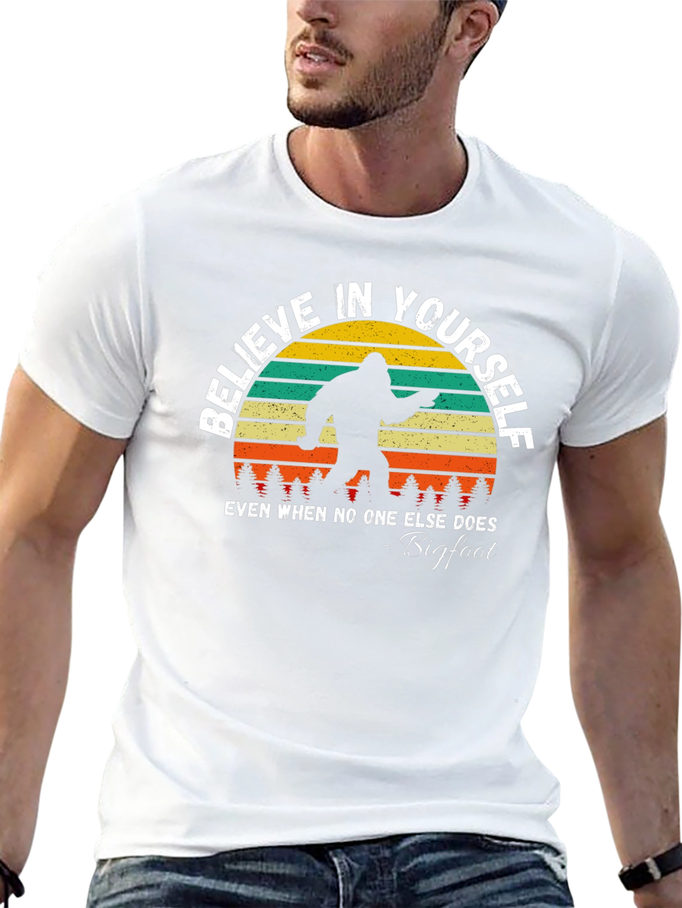 Believe in Yourself Bigfoot T-Shirt