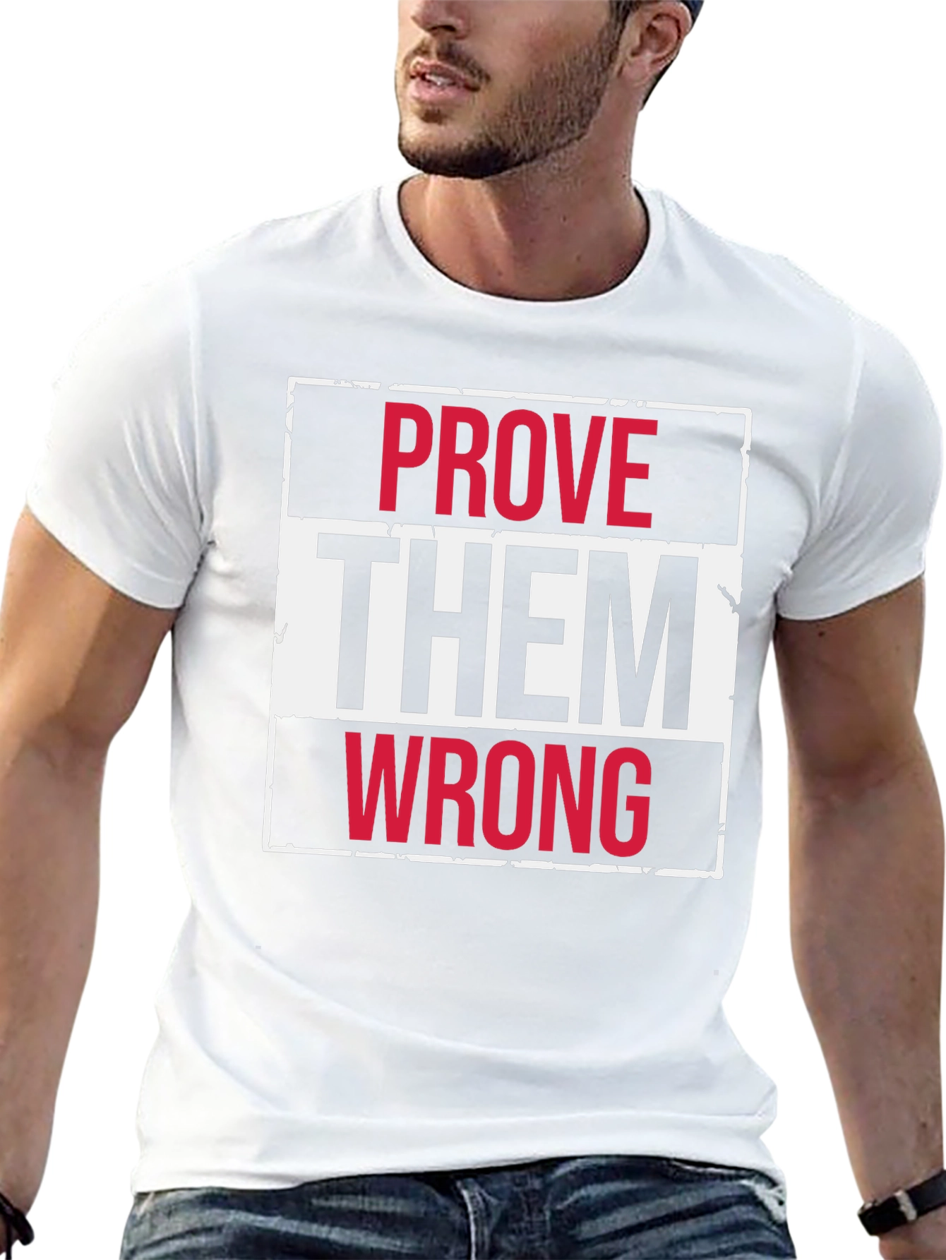 Prove Them Wrong Graphic Tee