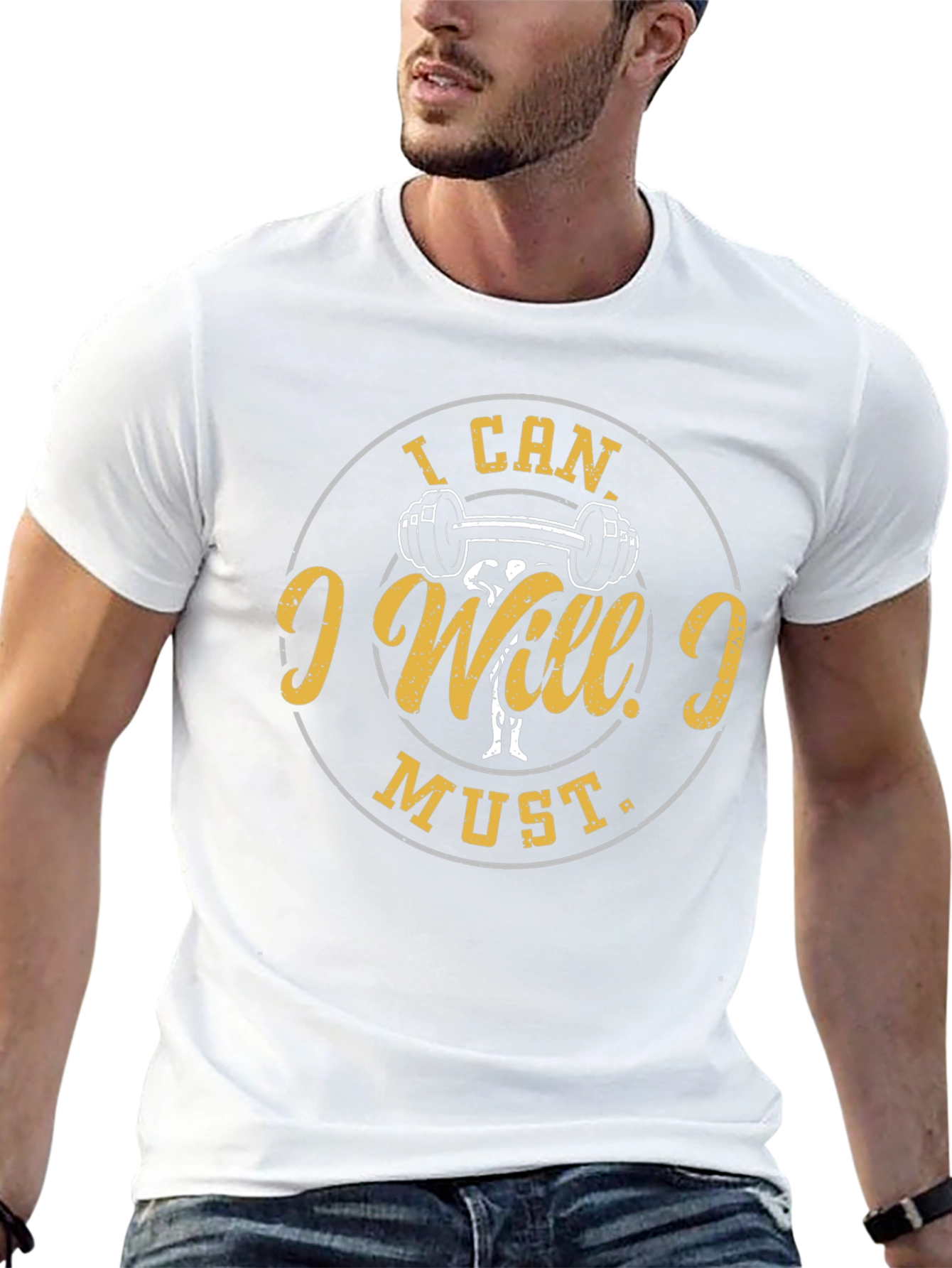 I Can I Will I Must Gym T-Shirt