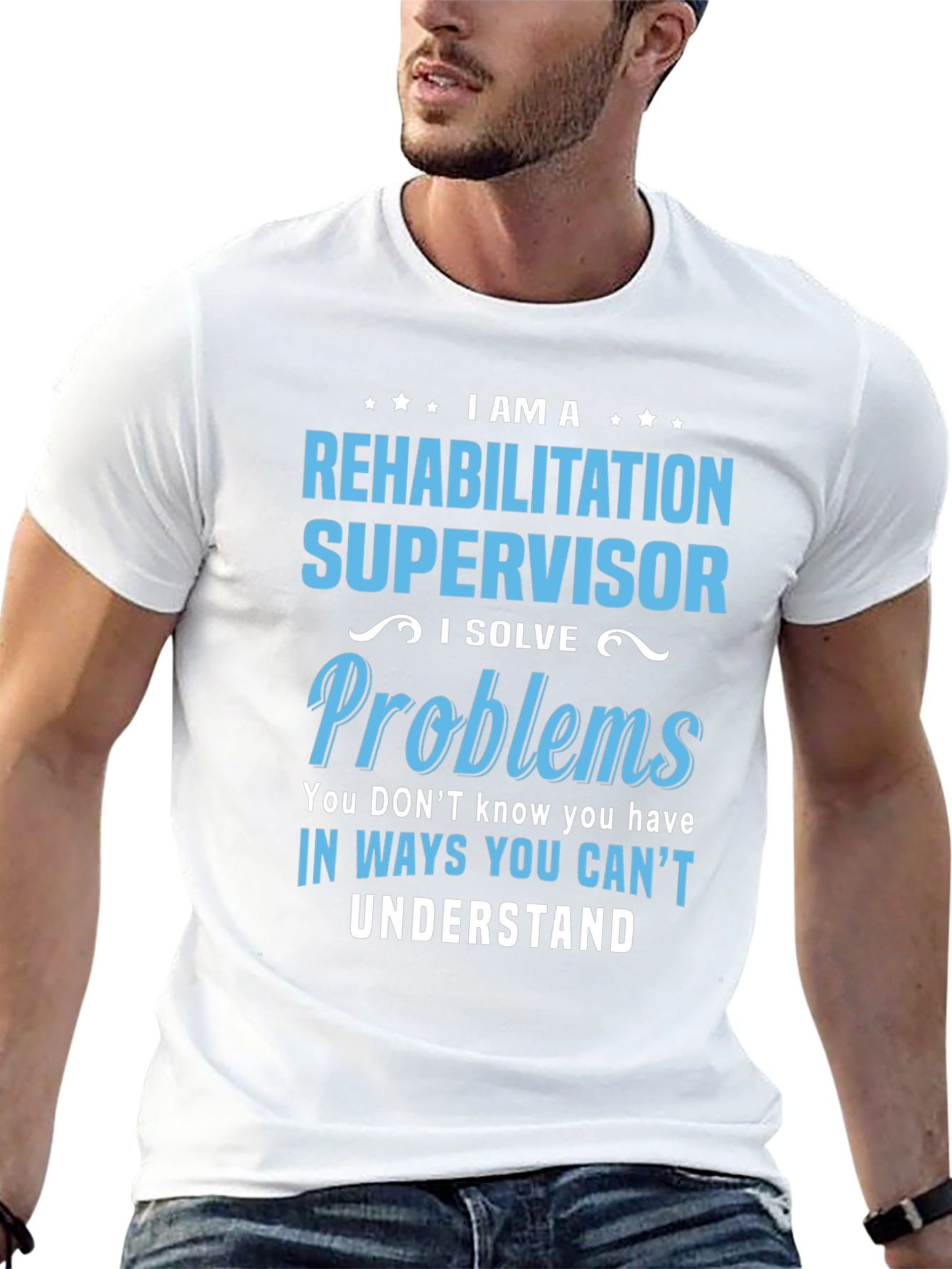 Rehabilitation Supervisor T-Shirt