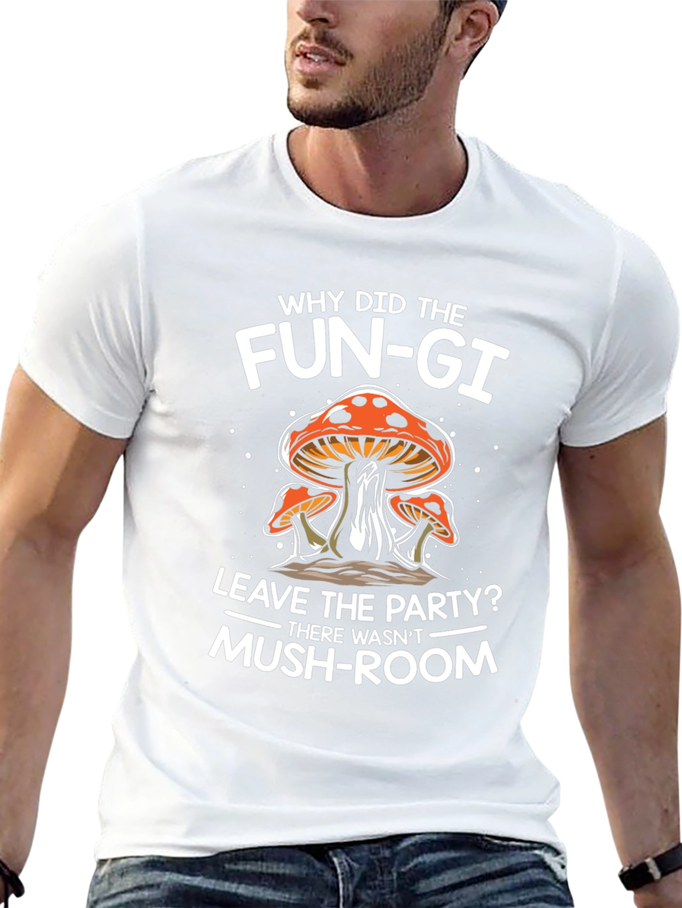Funny Mushroom Pun T-Shirt - Why Did The Fun-gi