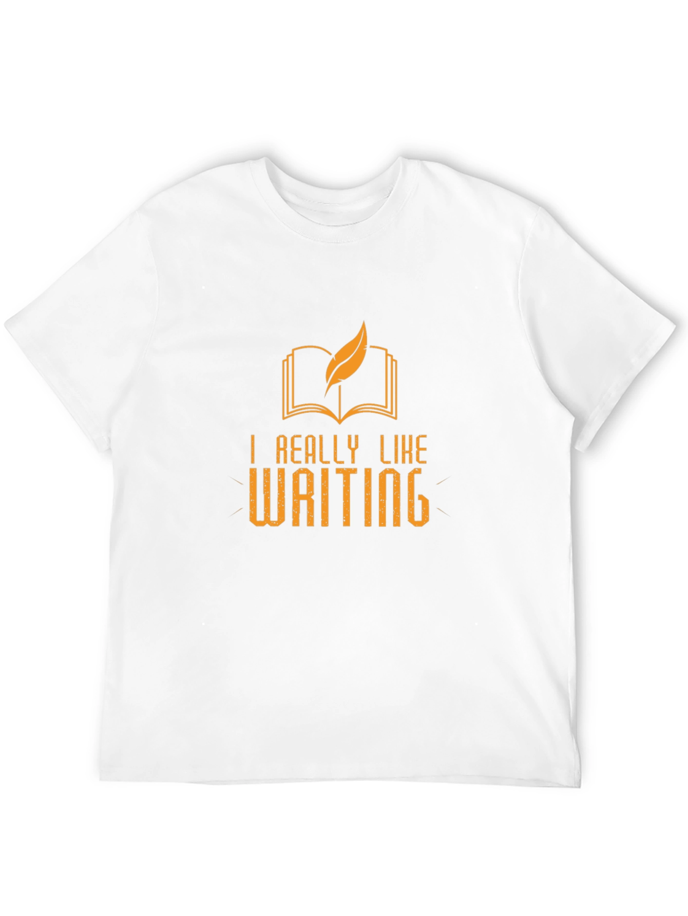 I Really Like Writing T-Shirt