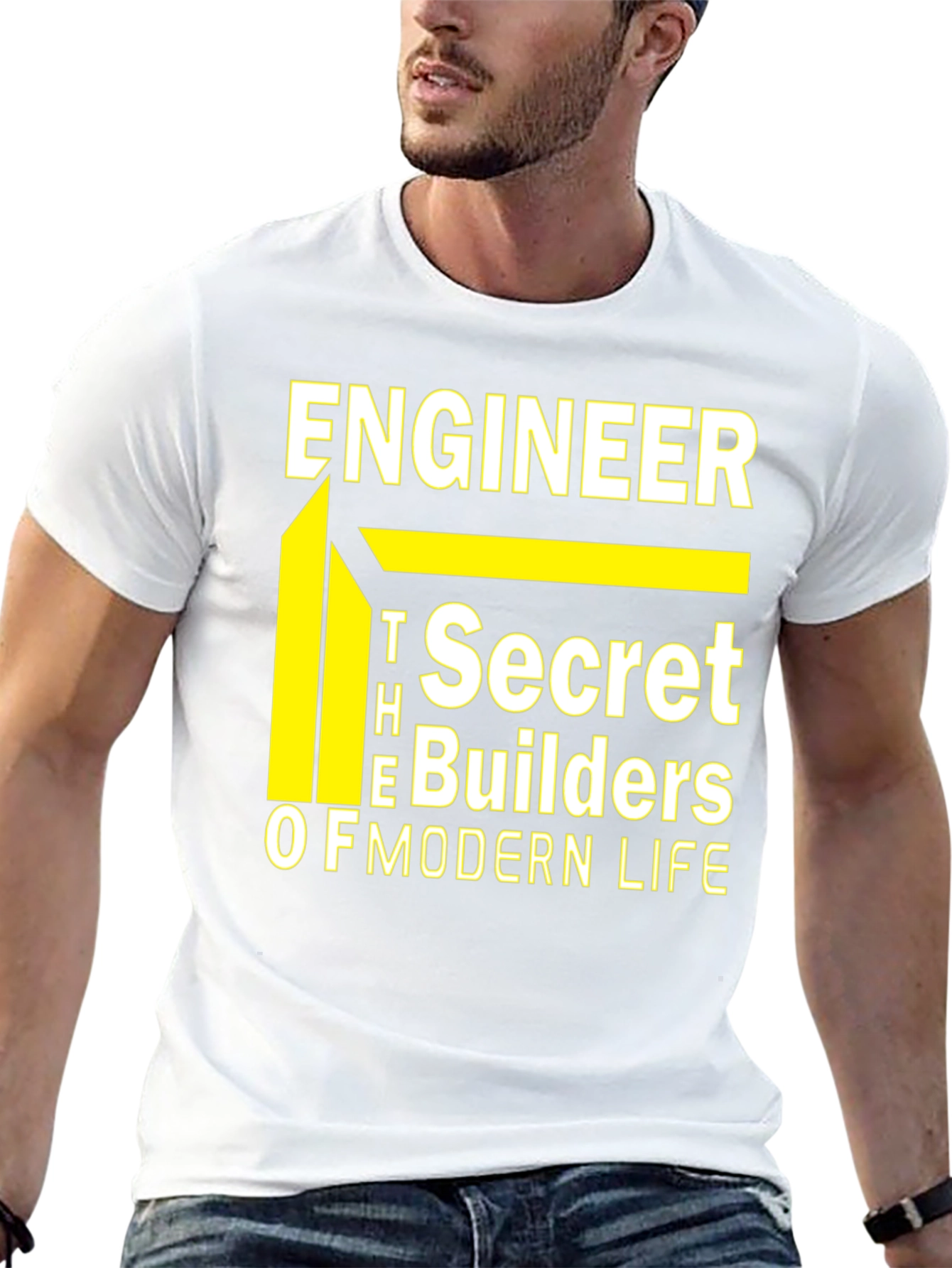 Engineer T-Shirt - The Secret Builders of Modern Life
