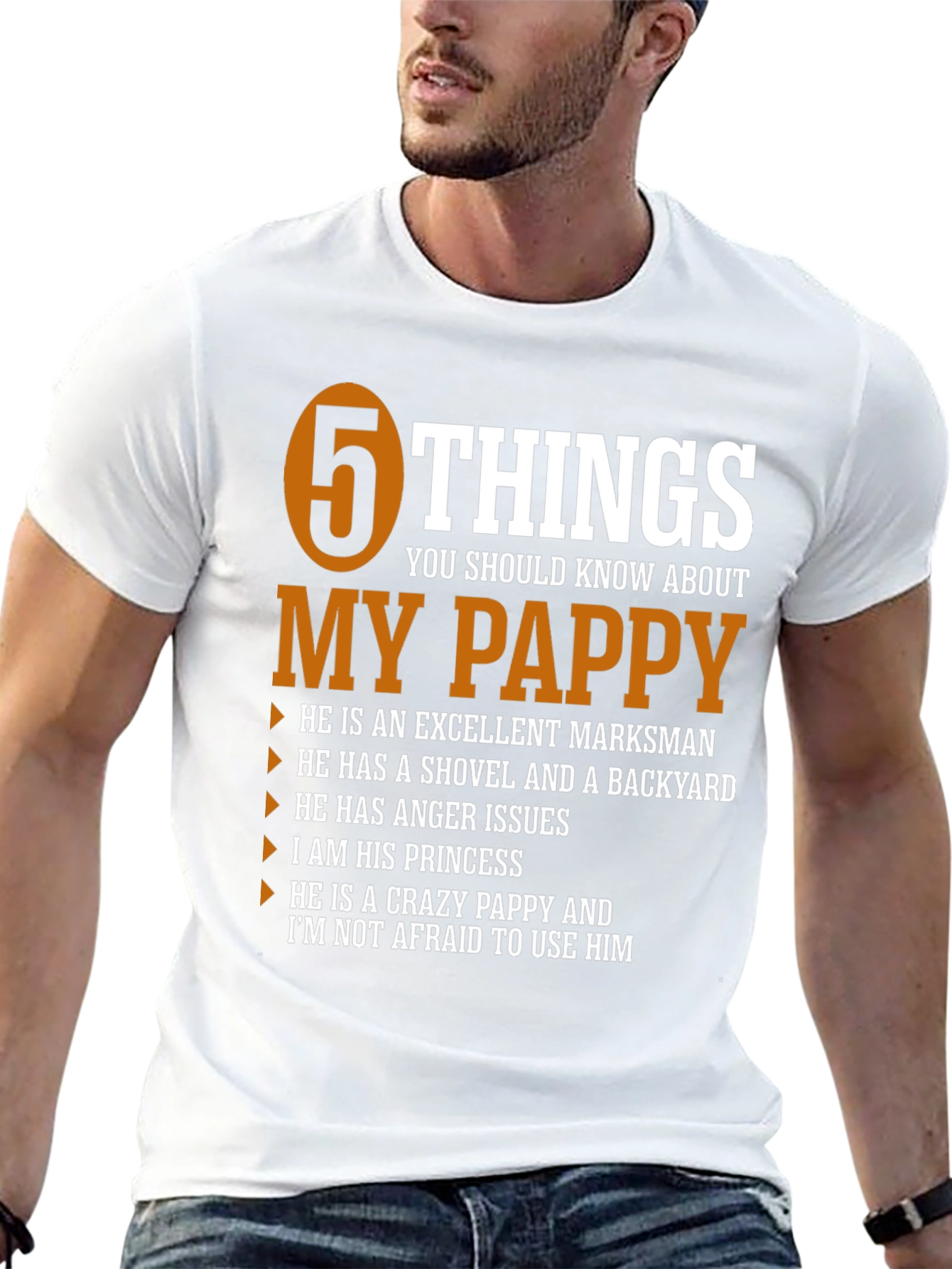 5 Things You Should Know About My Pappy T-Shirt