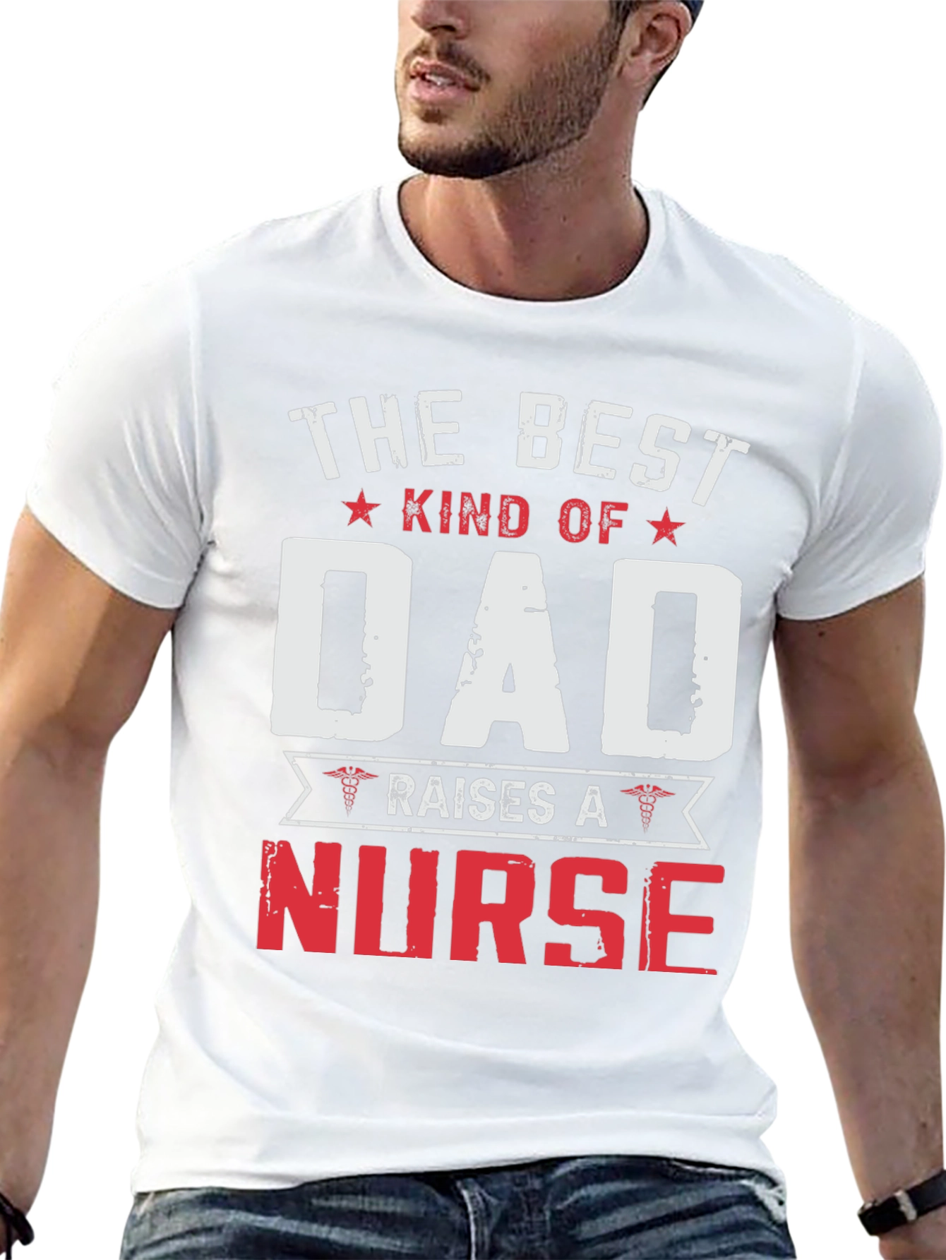 Best Kind of Dad Raises a Nurse T-Shirt