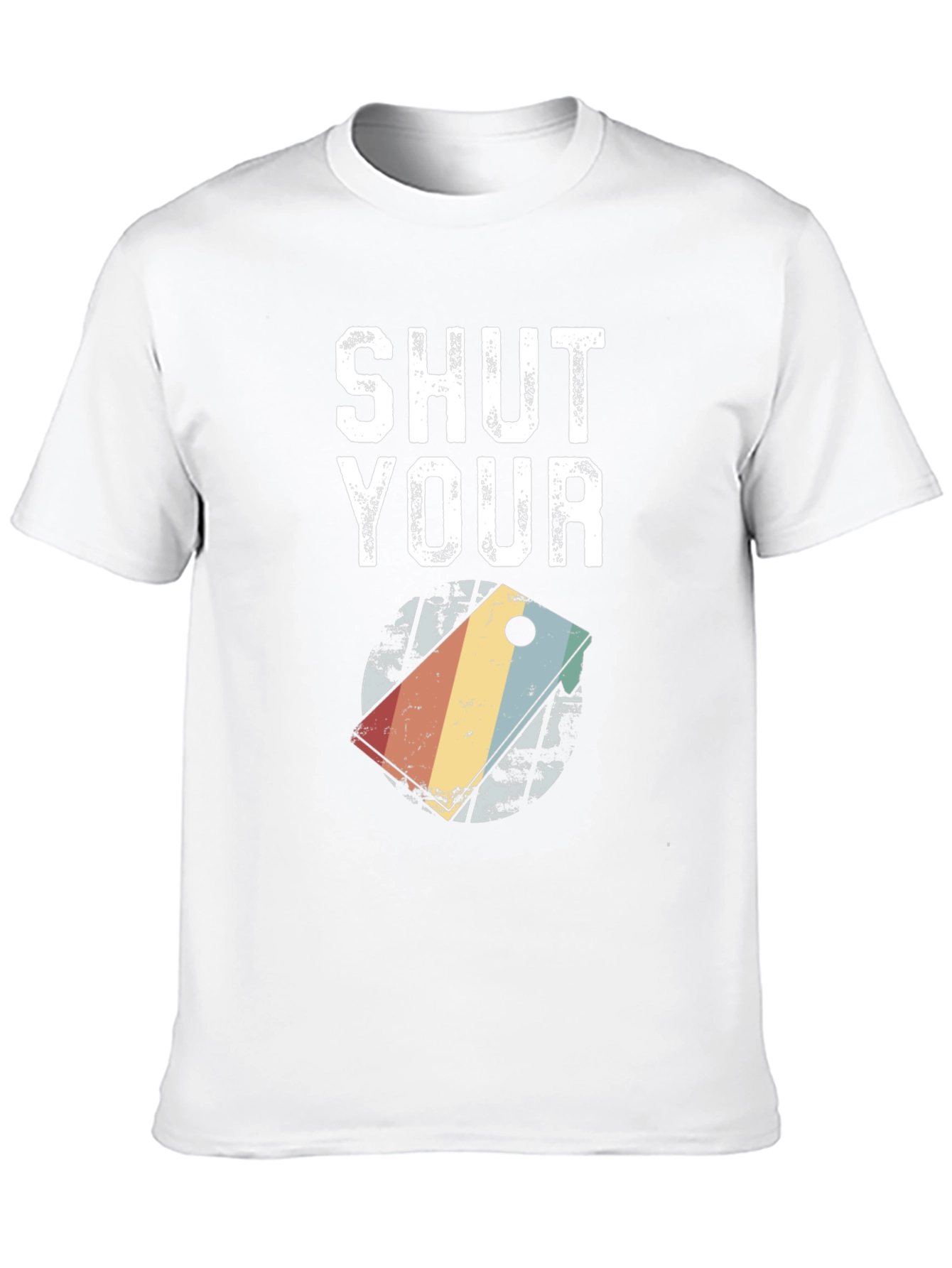 Shut Your Hole Cornhole T-Shirt