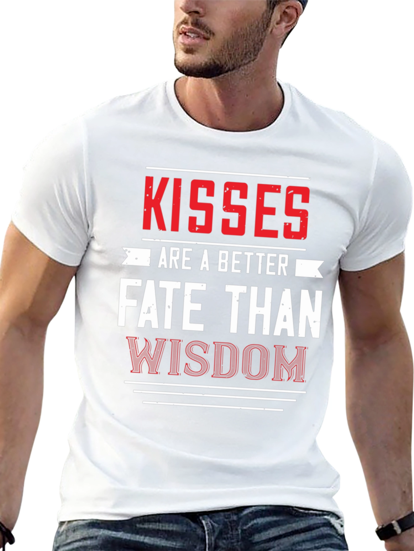 Kisses Are A Better Fate Than Wisdom Graphic Tee