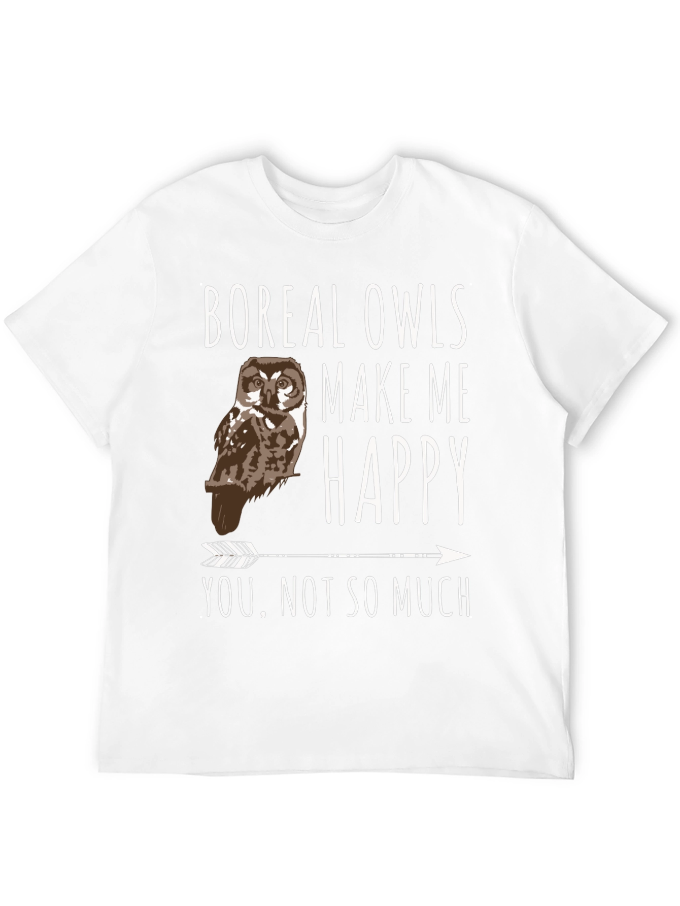 Boreal Owls Make Me Happy T-Shirt