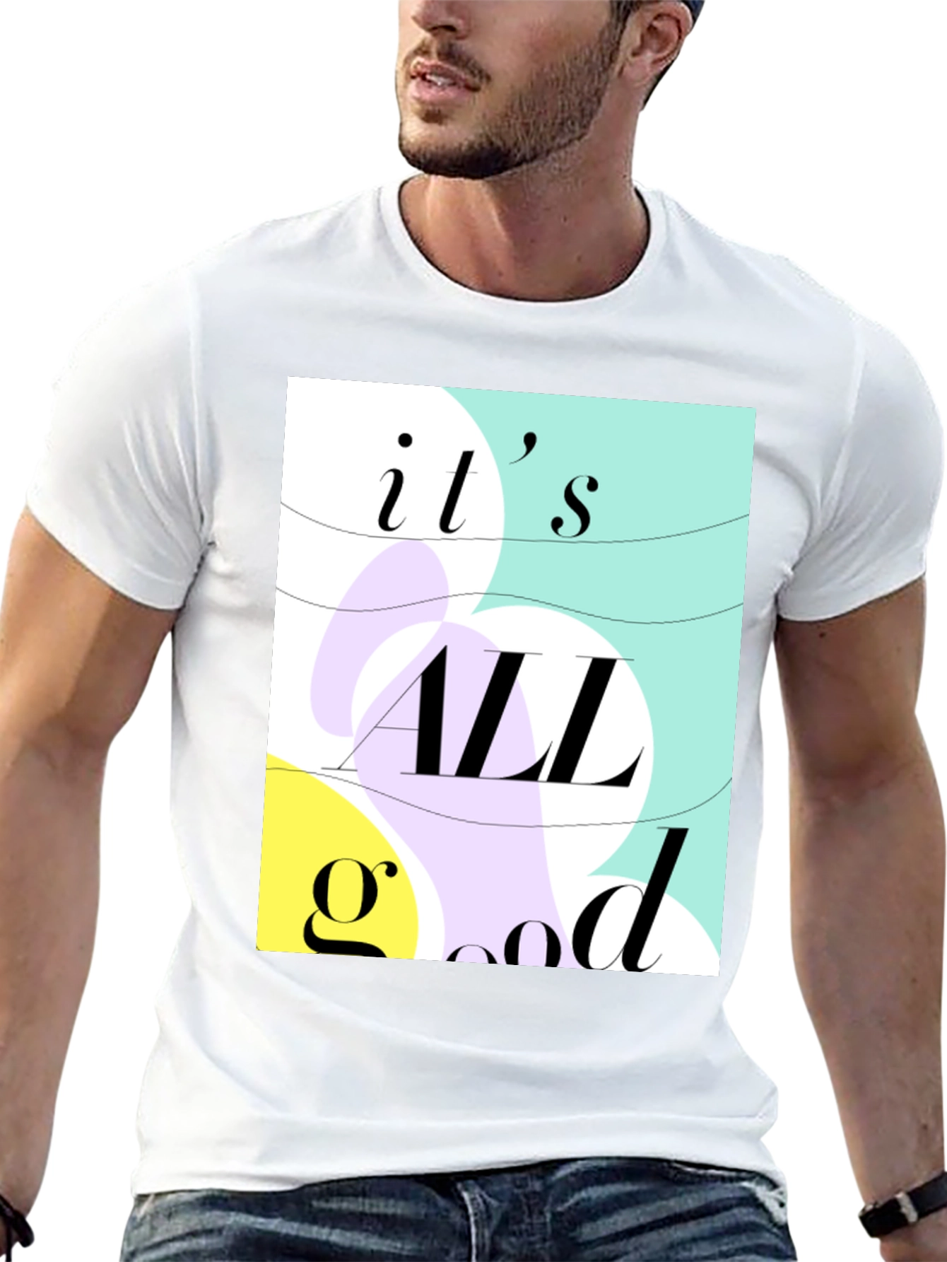 Its All Good Graphic Tee - Stylish Casual Wear