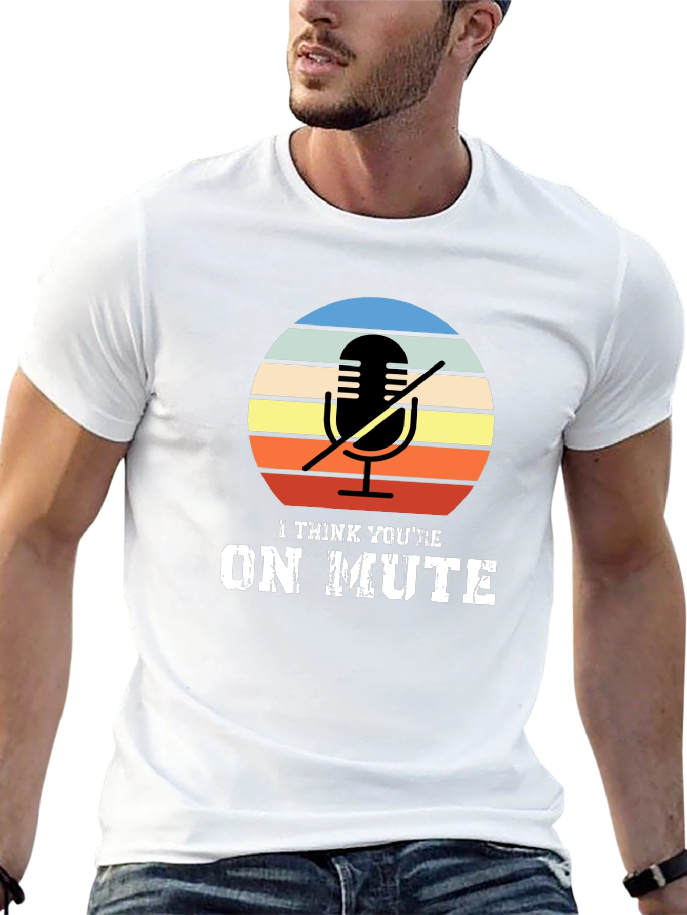 I Think Youre On Mute Graphic T-Shirt