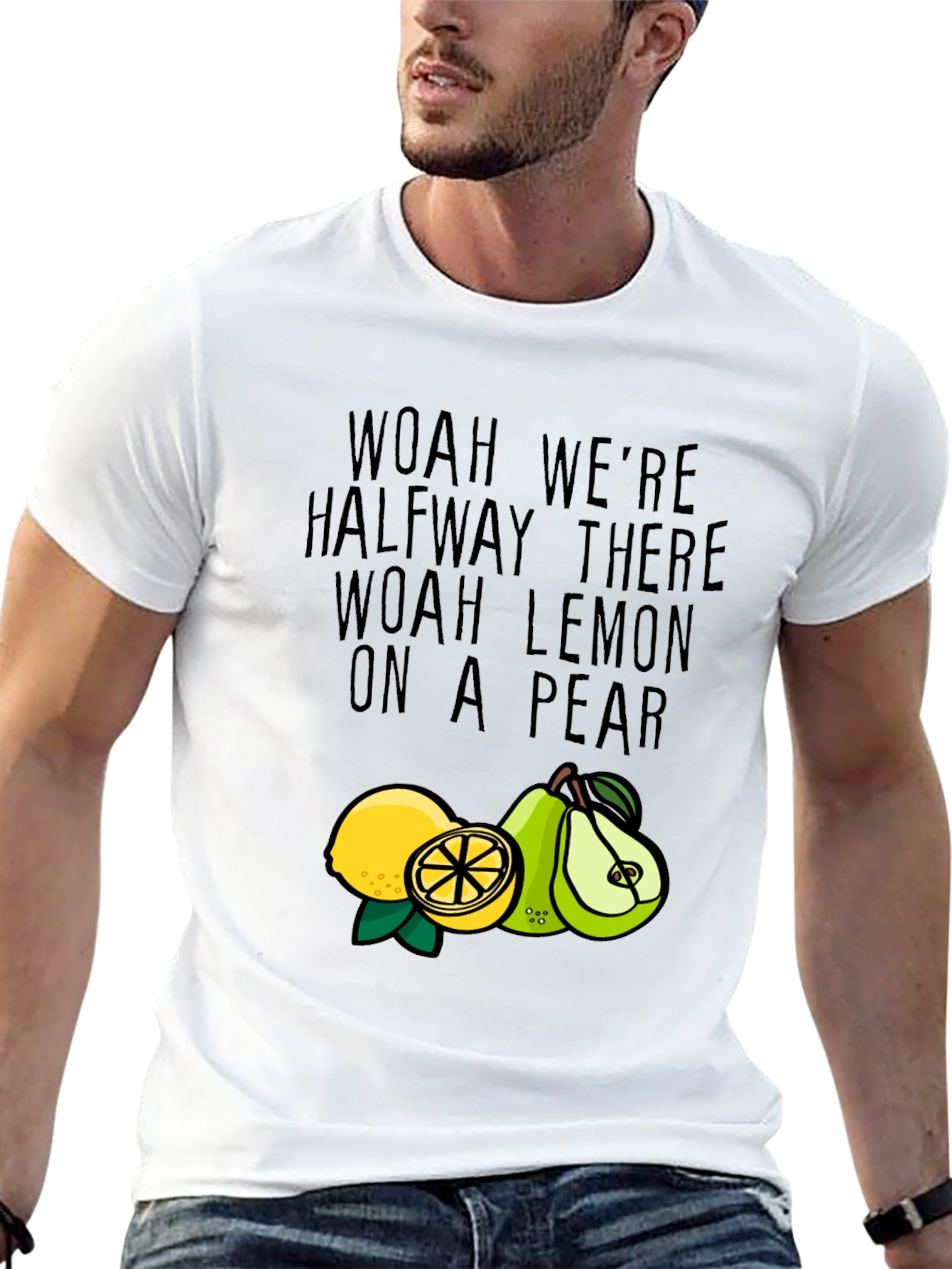Woah Lemon On A Pear T-Shirt