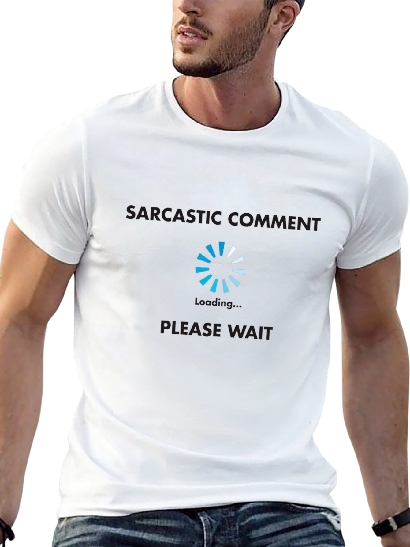 Sarcastic Comment Loading T-Shirt Funny Graphic Tee