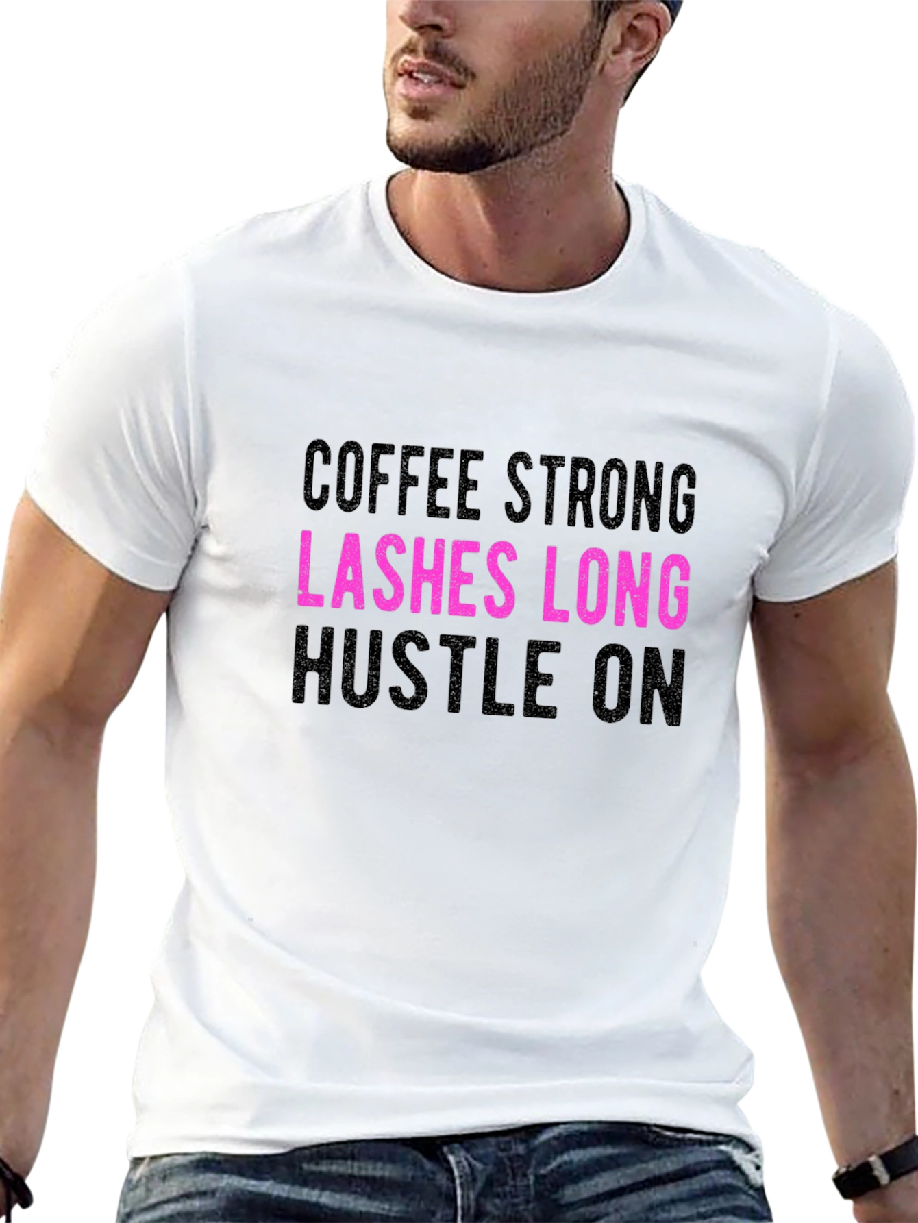 Coffee Strong Lashes Long Hustle On Graphic Tee