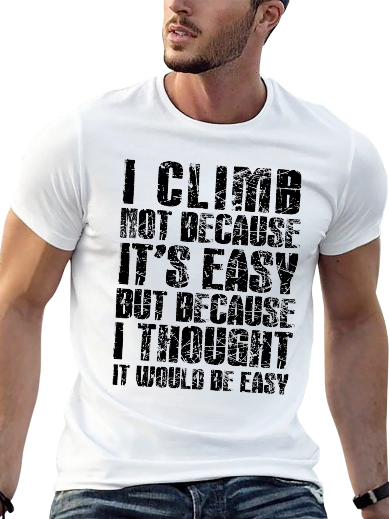 I Climb Because T-Shirt Funny Climber Tee