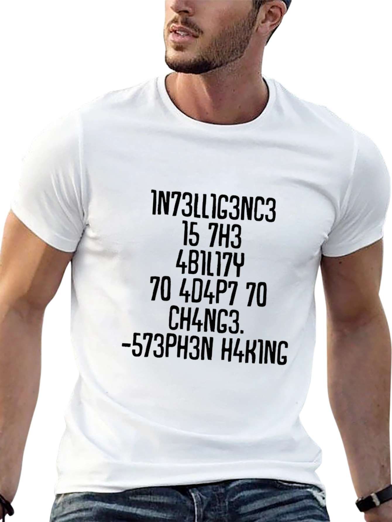 Intelligence Ability Change Stephen Hawking T-Shirt