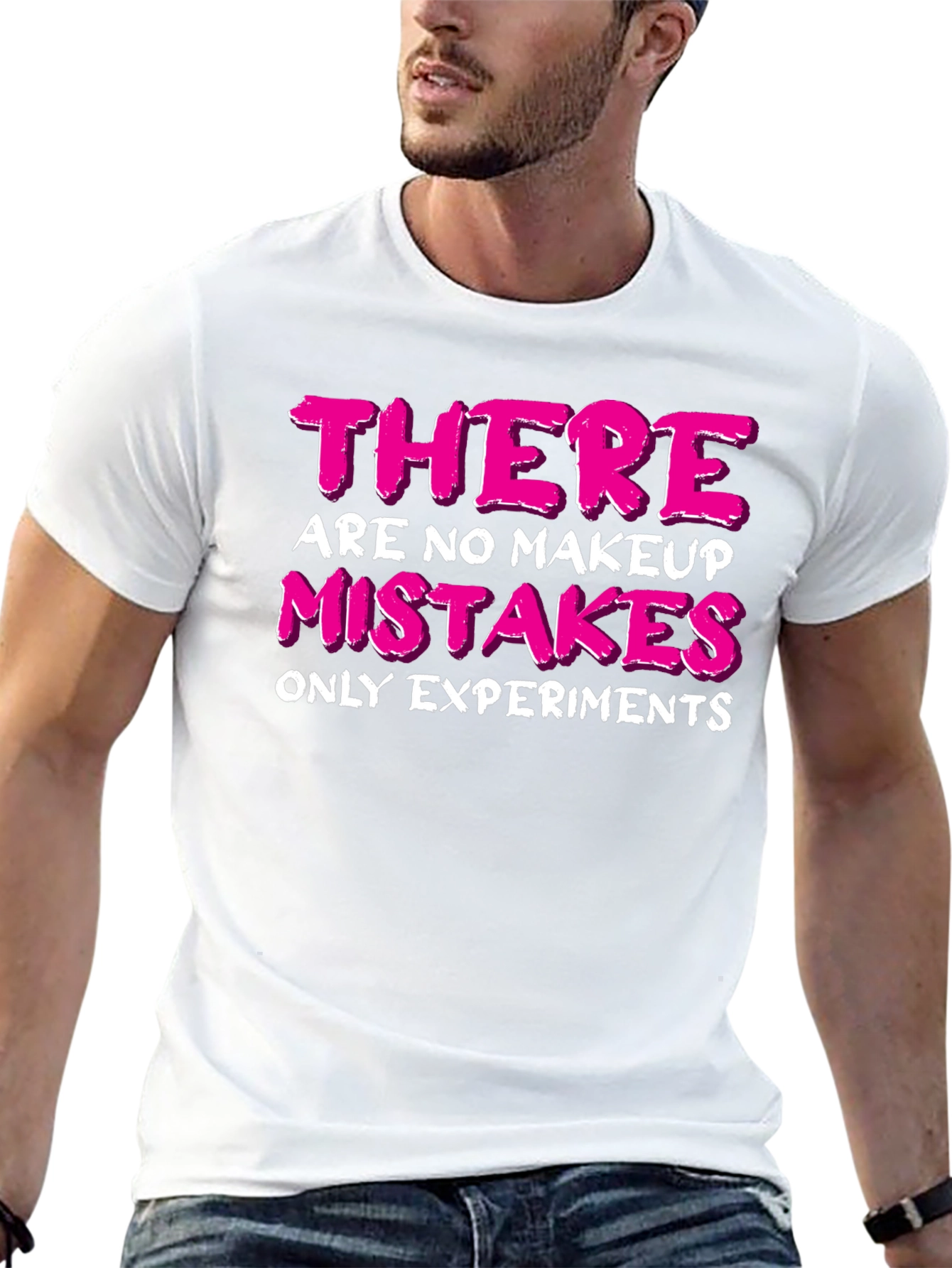 Makeup Experiments T-Shirt - Funny Beauty Quote Tee