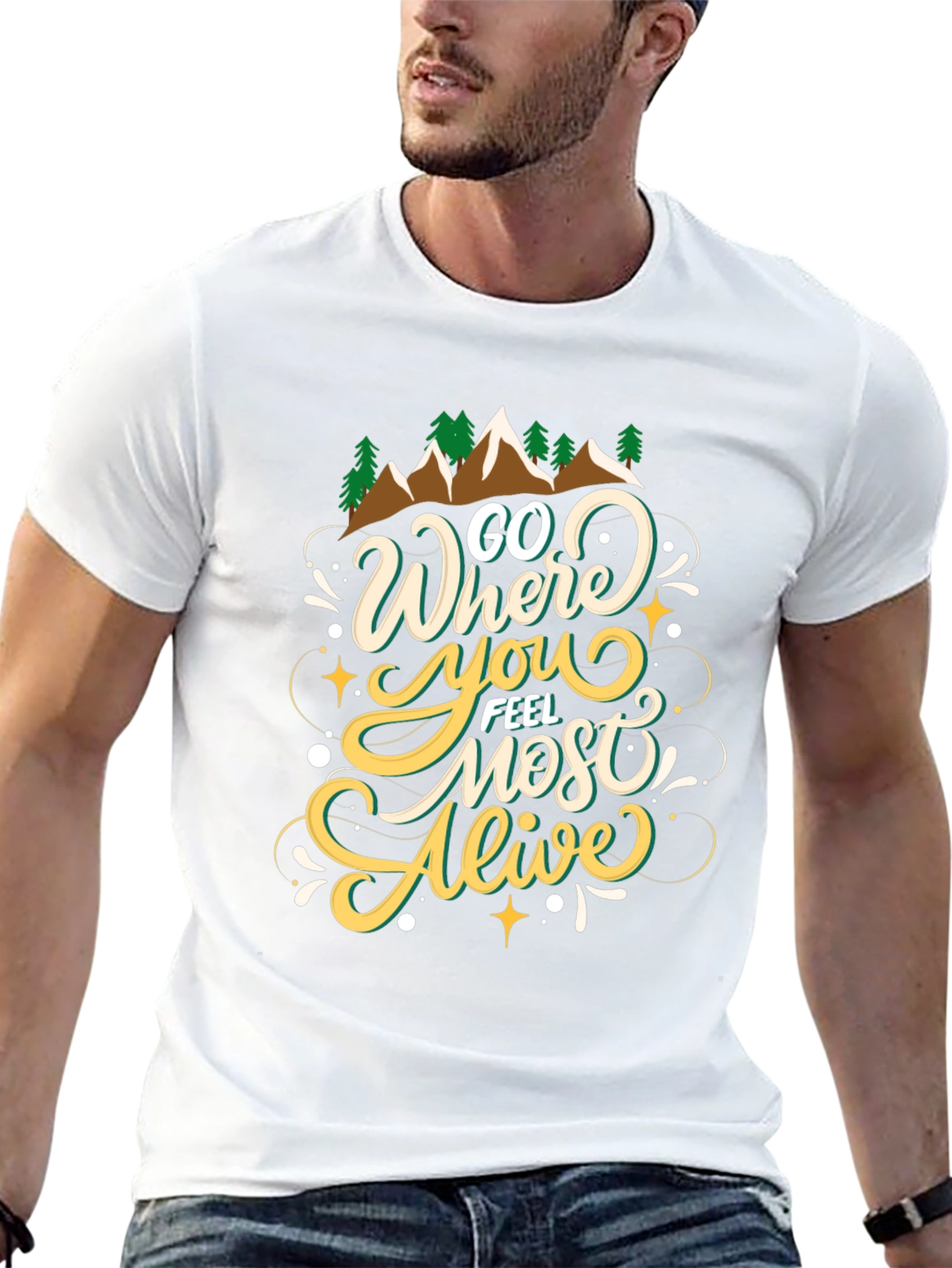 Go Where You Feel Most Alive T-Shirt