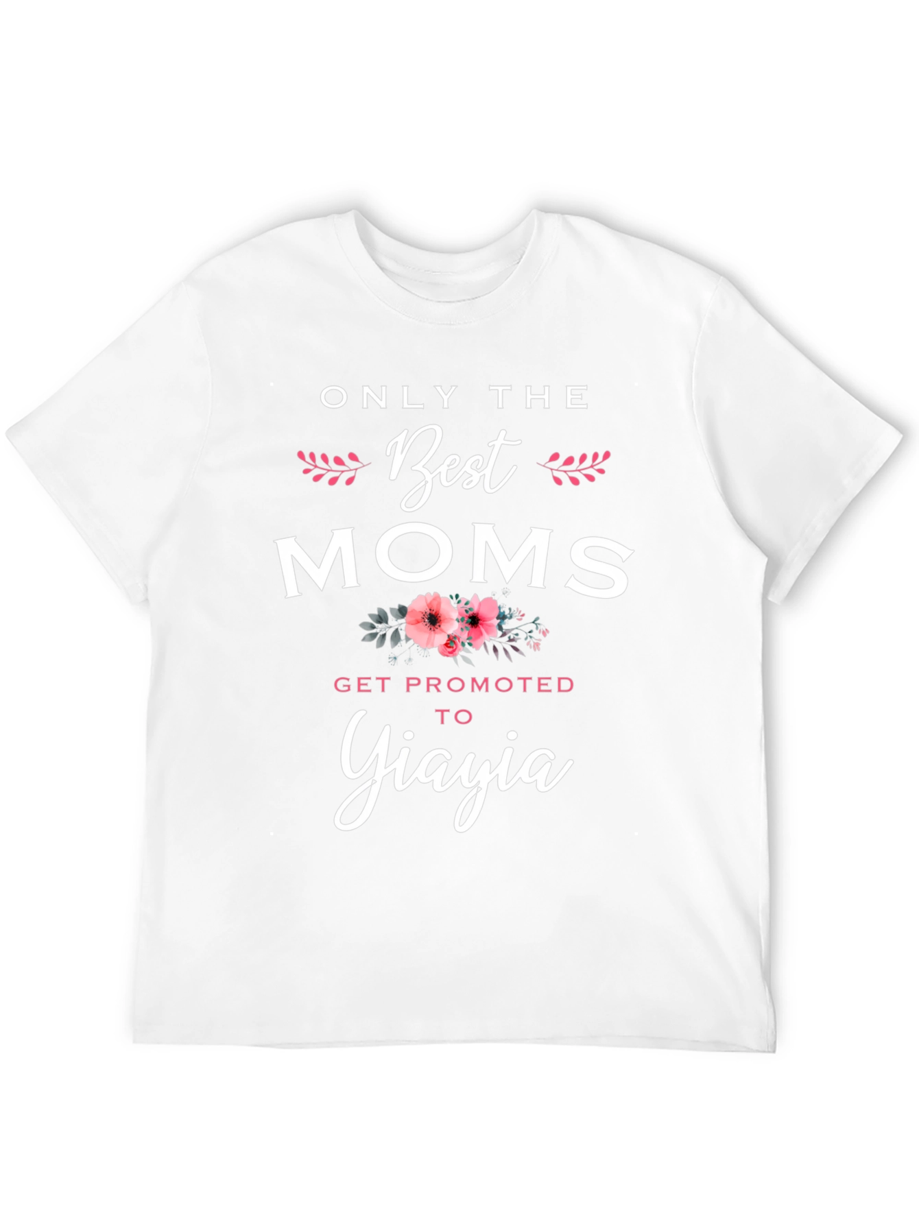 Best Moms Get Promoted to Yiayia T-Shirt