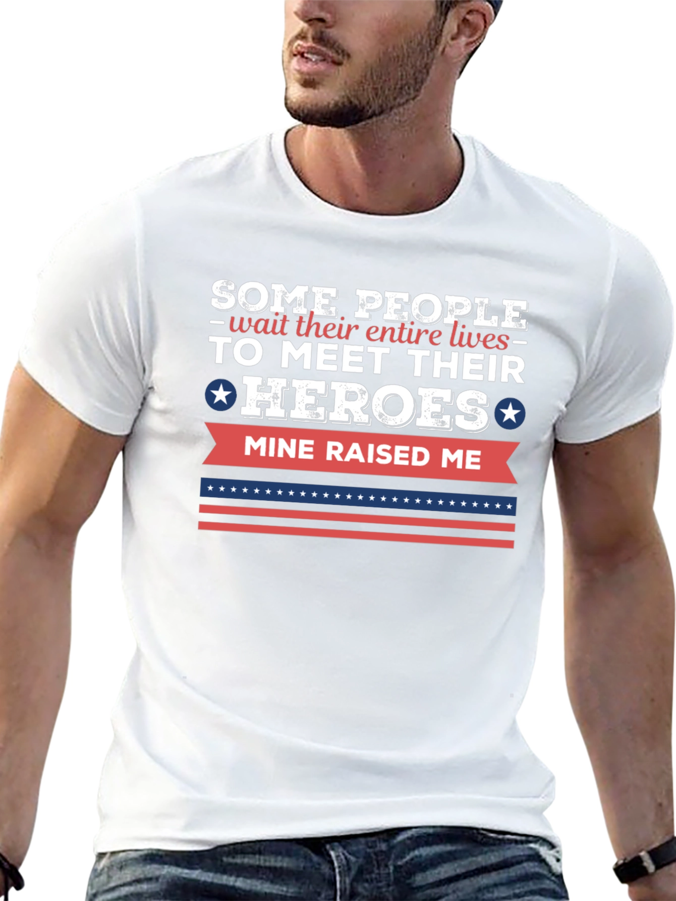 My Hero Raised Me T-Shirt - Patriotic Gift