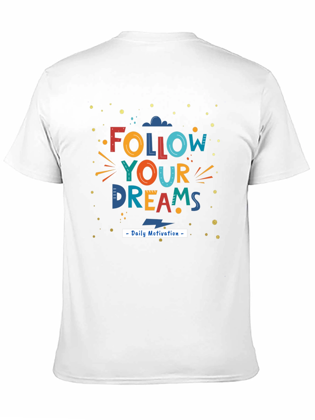Follow Your Dreams Graphic Tee