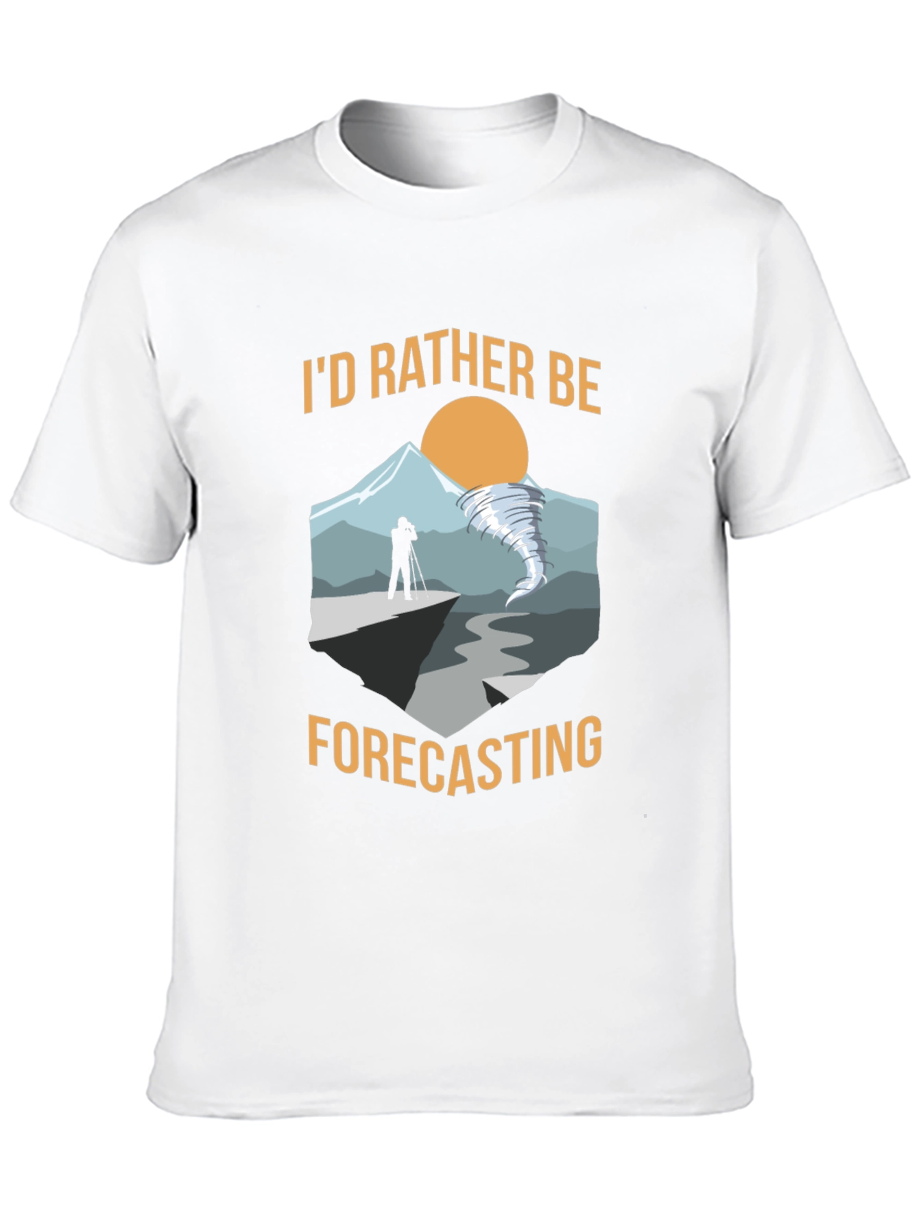 Id Rather Be Forecasting Graphic T-Shirt
