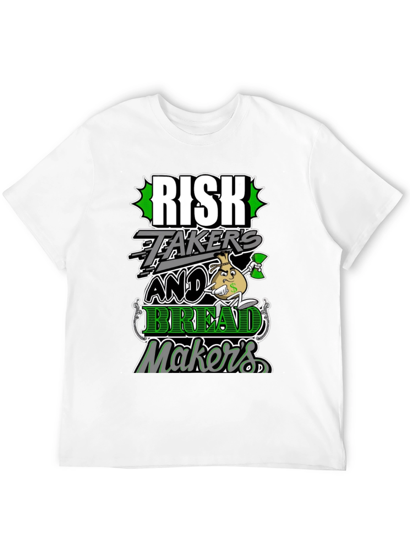 Risk Takers and Bread Makers Graphic Tee