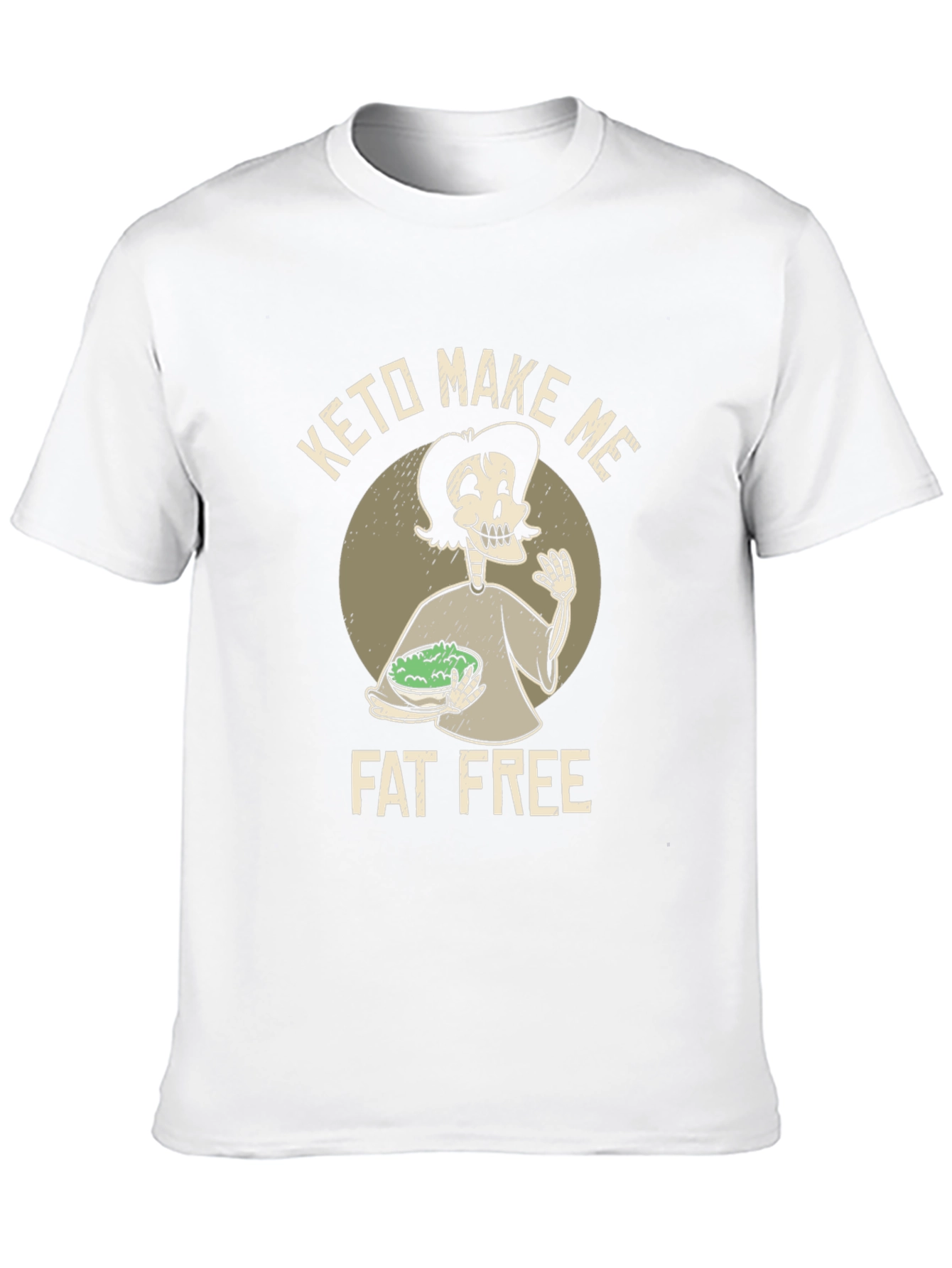 Keto Make Me Fat Free T-Shirt